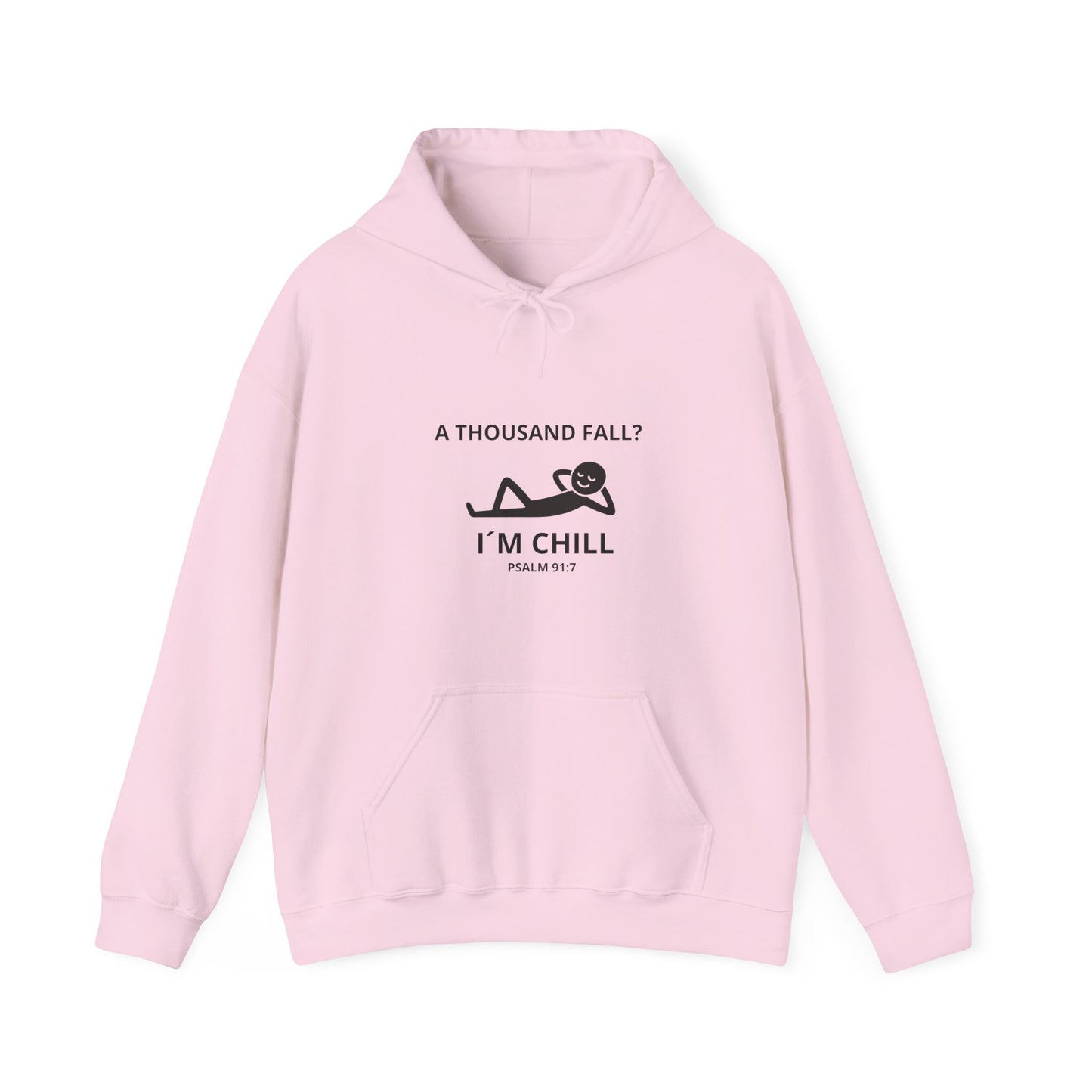 "Thousand fall? I´m Chill " Hoodie