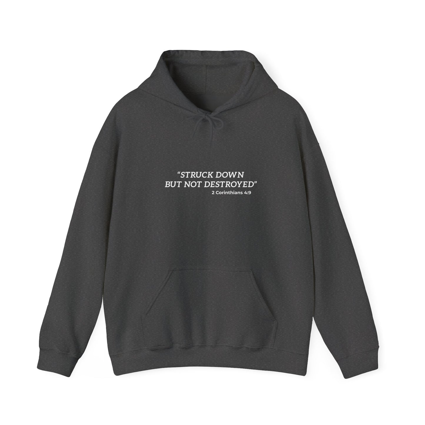 "Stuck but not destroy, 2 Corinthians 4 9" Hoodie