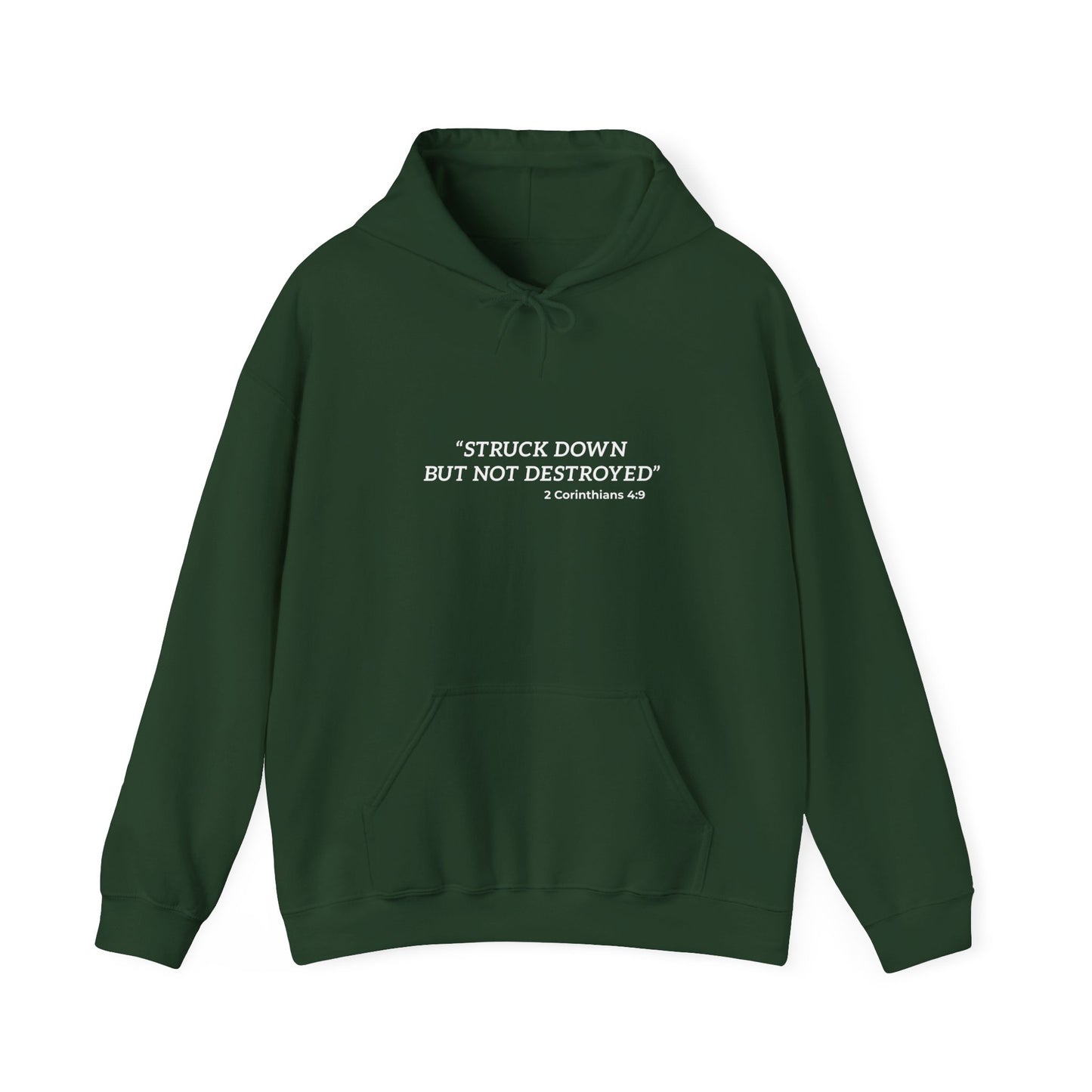 "Stuck but not destroy, 2 Corinthians 4 9" Hoodie