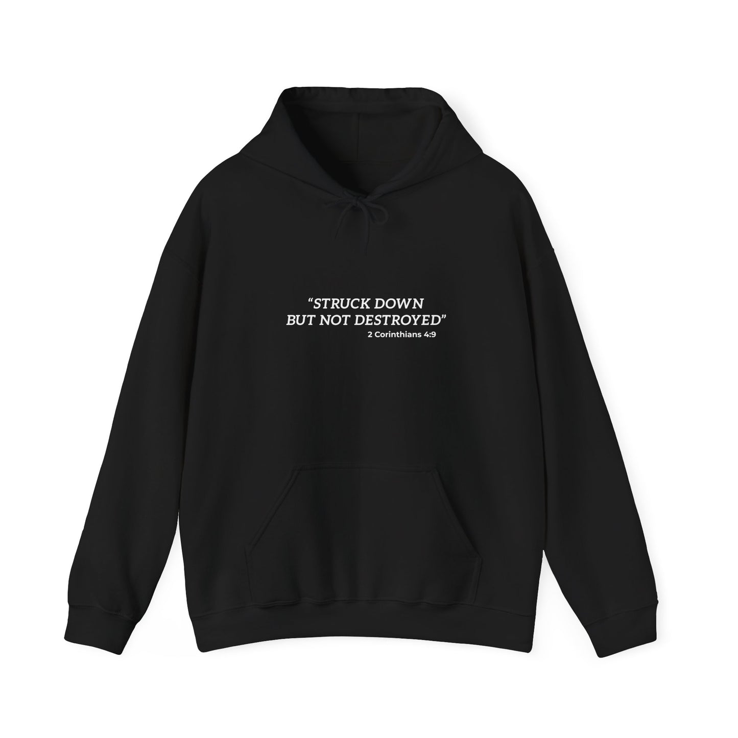 "Stuck but not destroy, 2 Corinthians 4 9" Hoodie