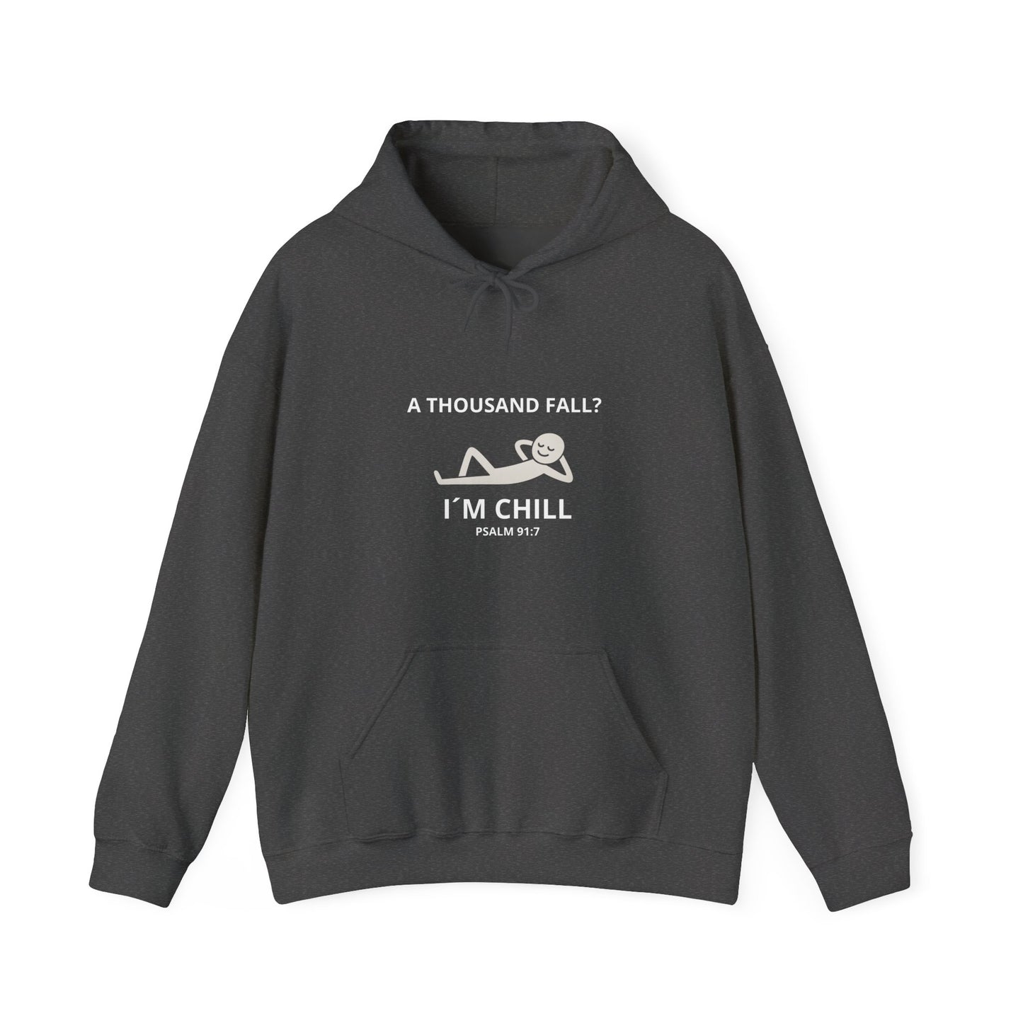 "Thousand fall? I´m Chill " Hoodie
