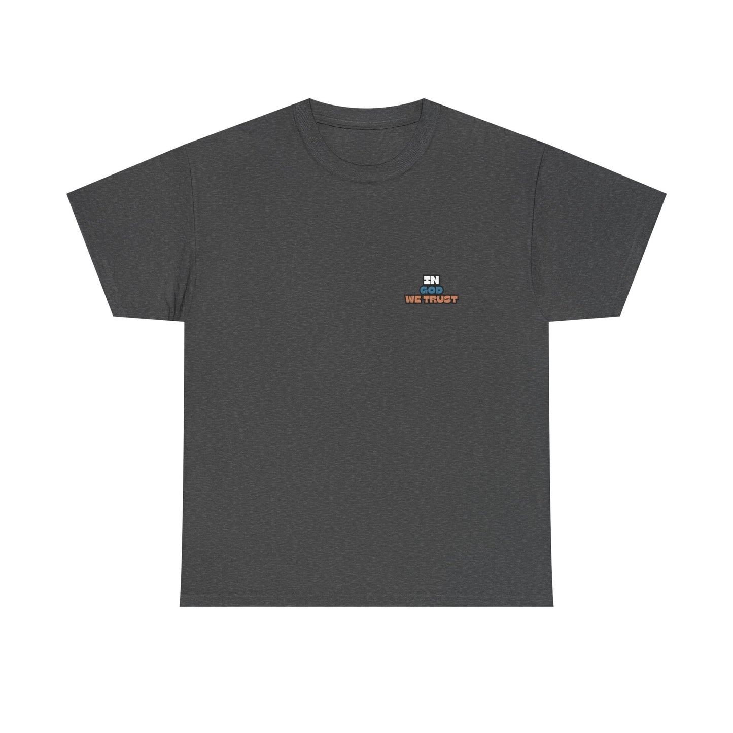 "In God, We Trust" Tee
