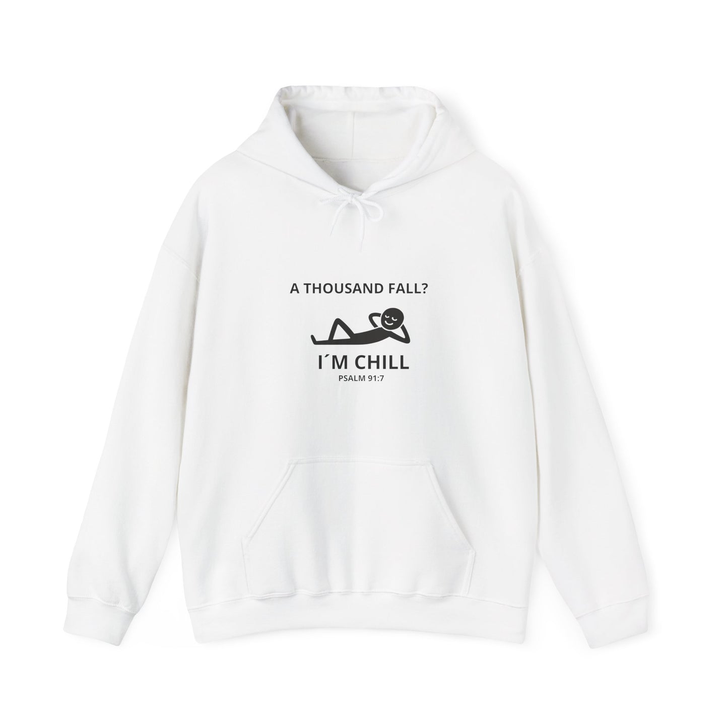 "Thousand fall? I´m Chill " Hoodie