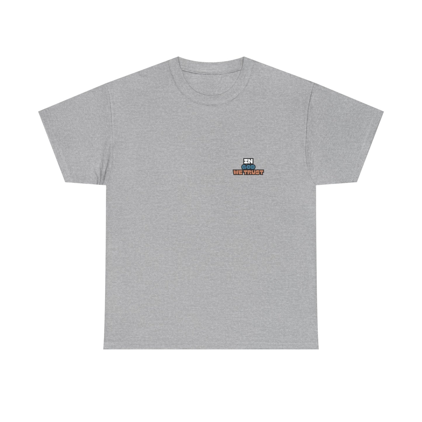 "In God, We Trust" Tee