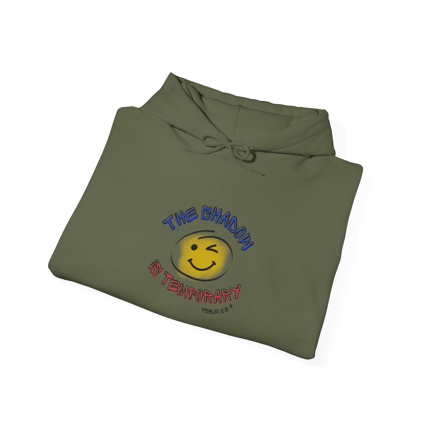 "The shadow is temporary Psalm 23" Hoodie