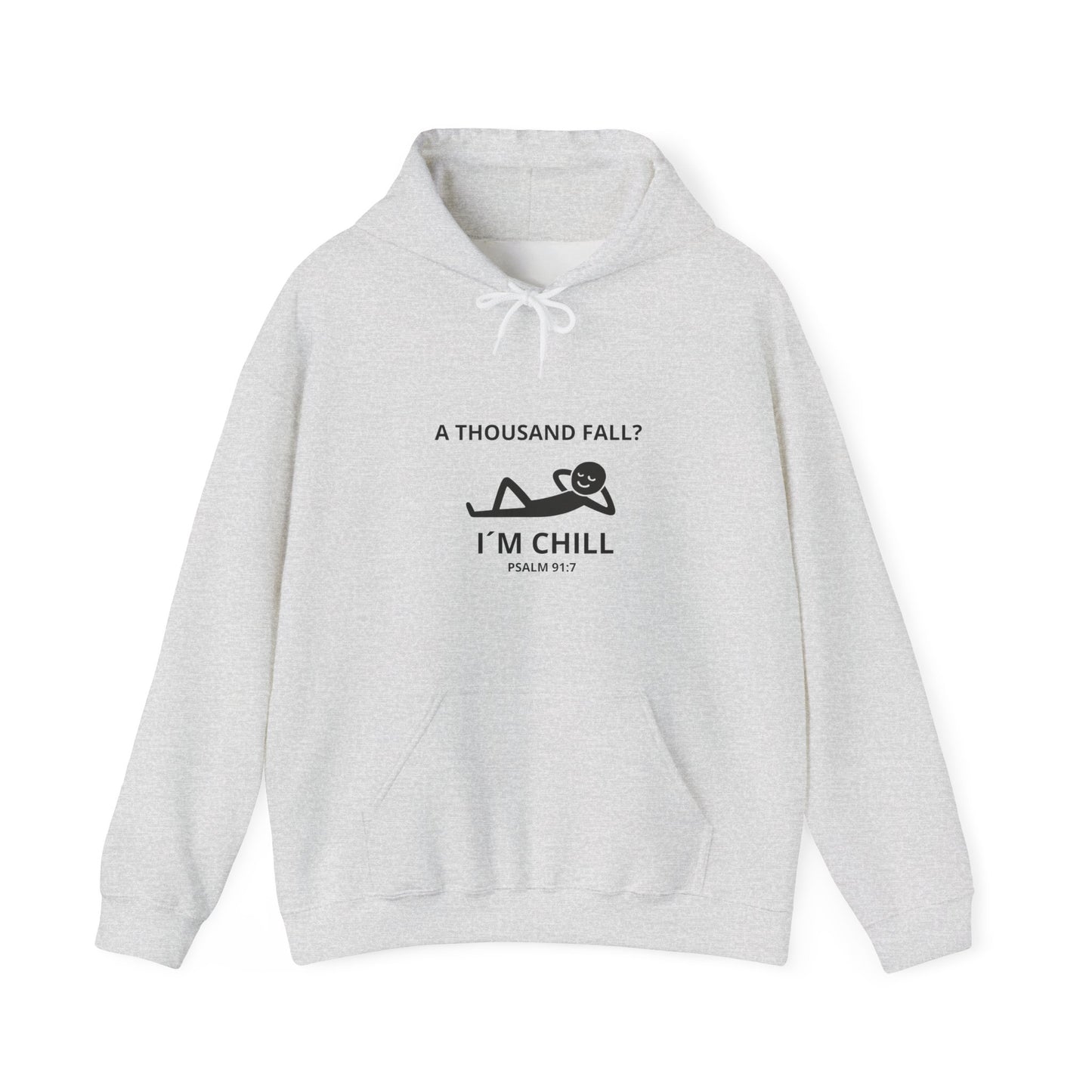 "Thousand fall? I´m Chill " Hoodie