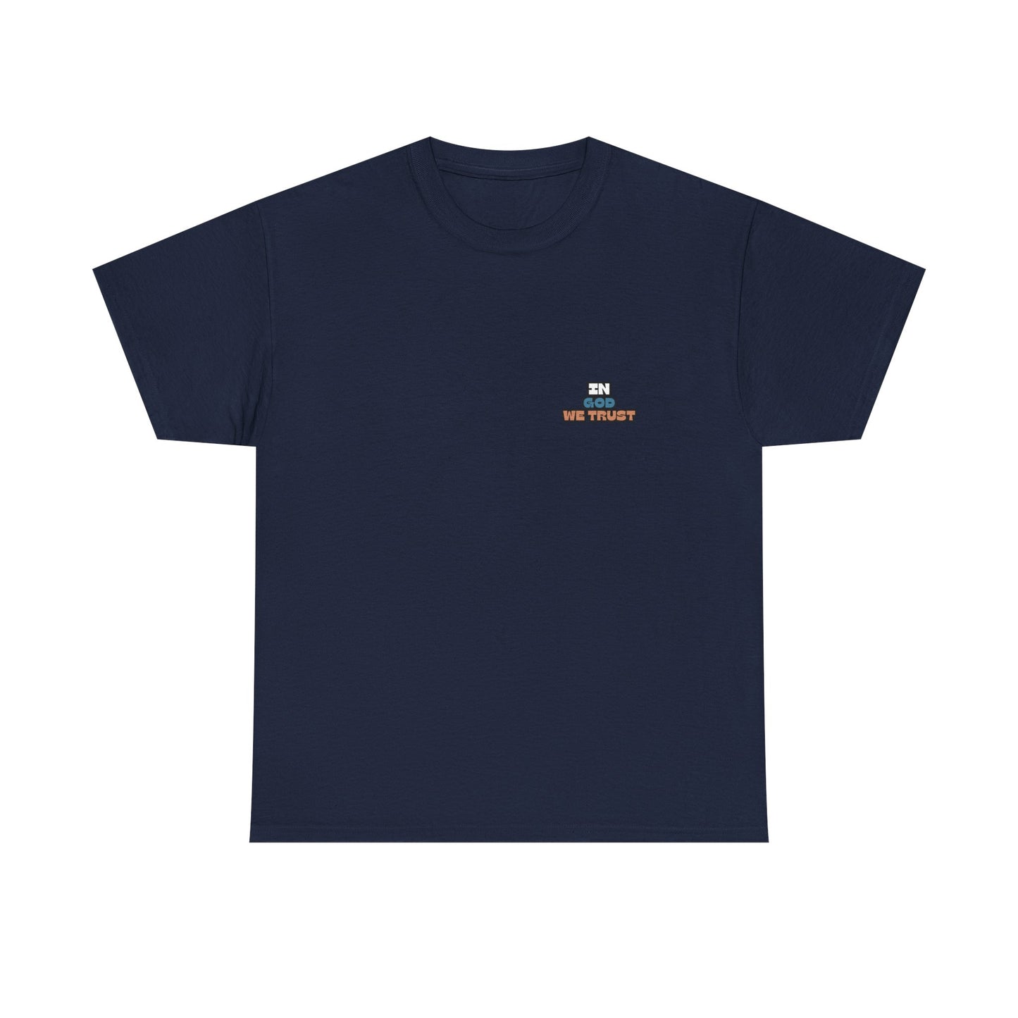"In God, We Trust" Tee
