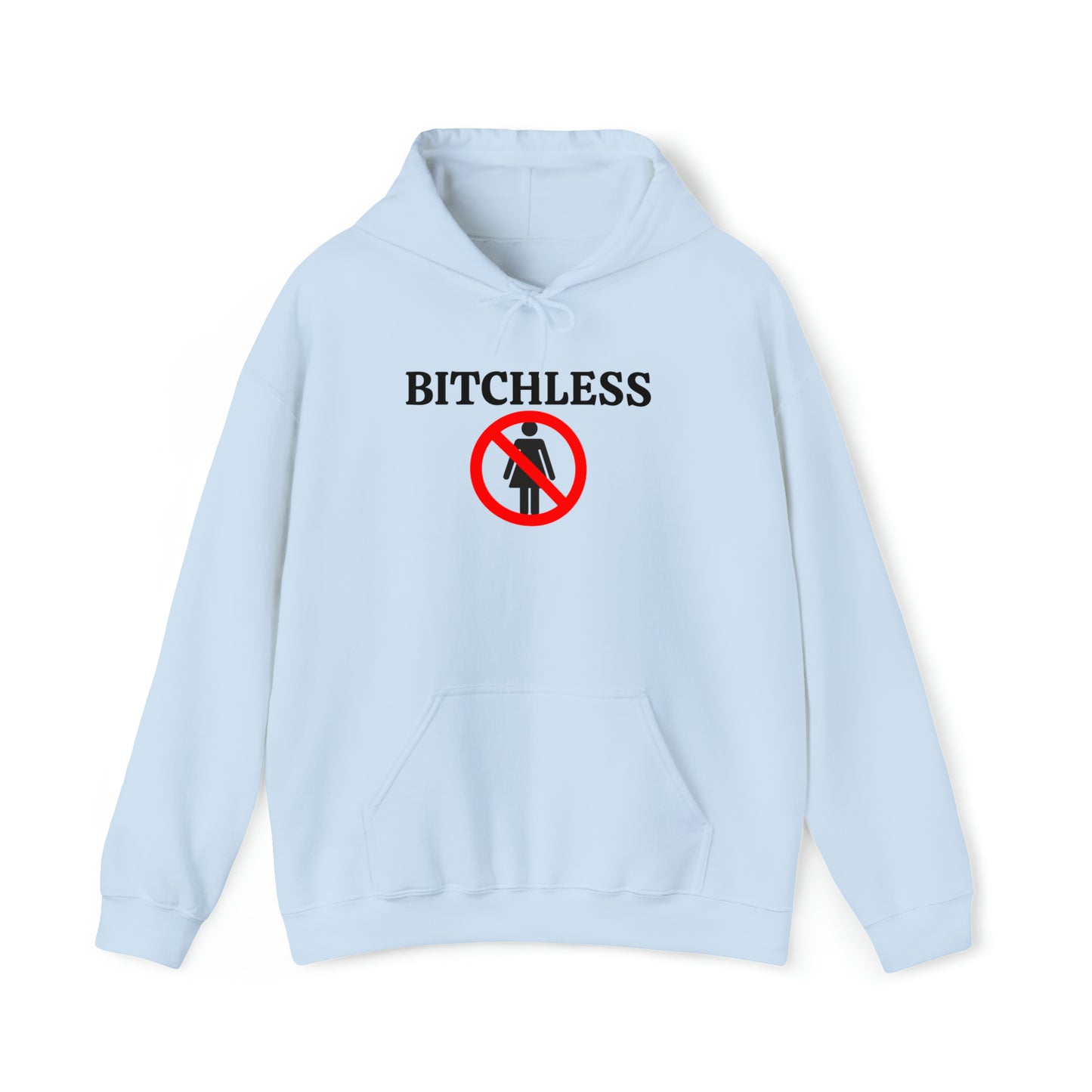 "Bitchless" Hoodie