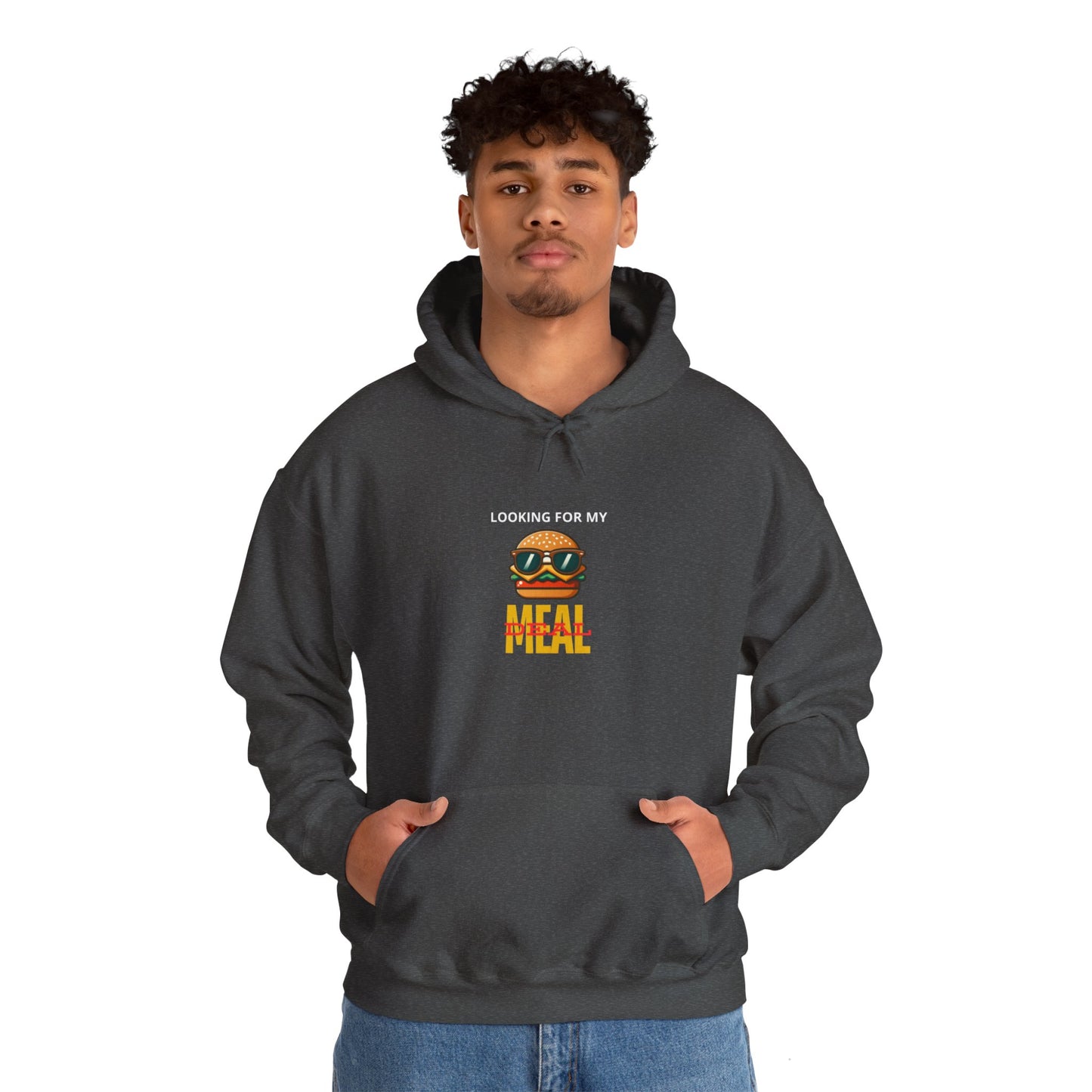 "Looking for my meal"  Hoodie