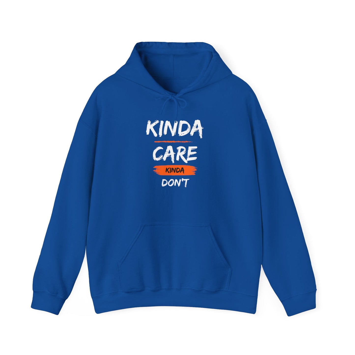 "Kinda care kinda dont" Hoodie