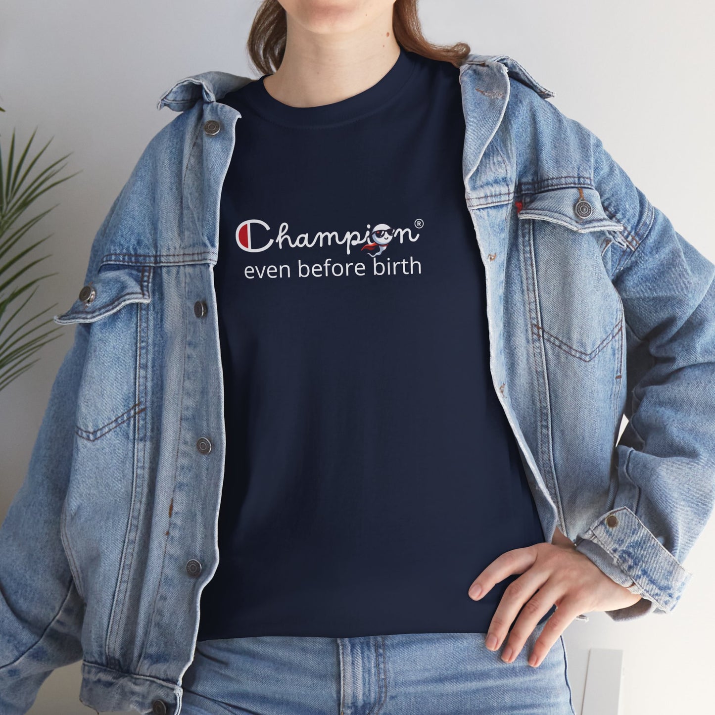 "Champion even before birth" Tee