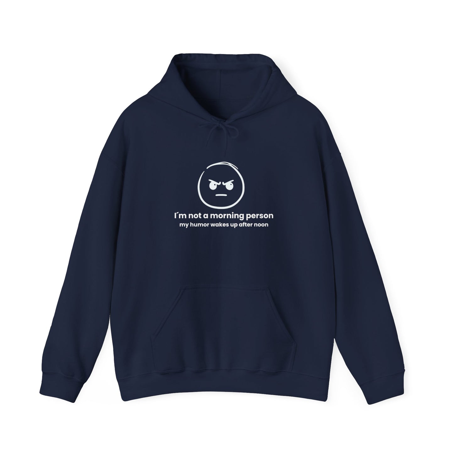 "I,m not a morning person"  Hoodie