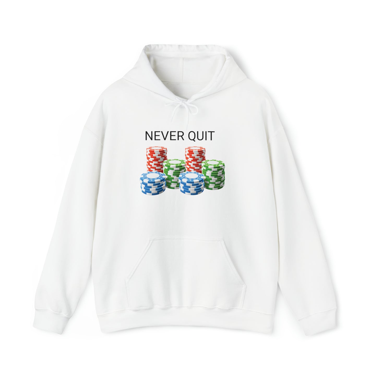 "Never Quit" Hoodie