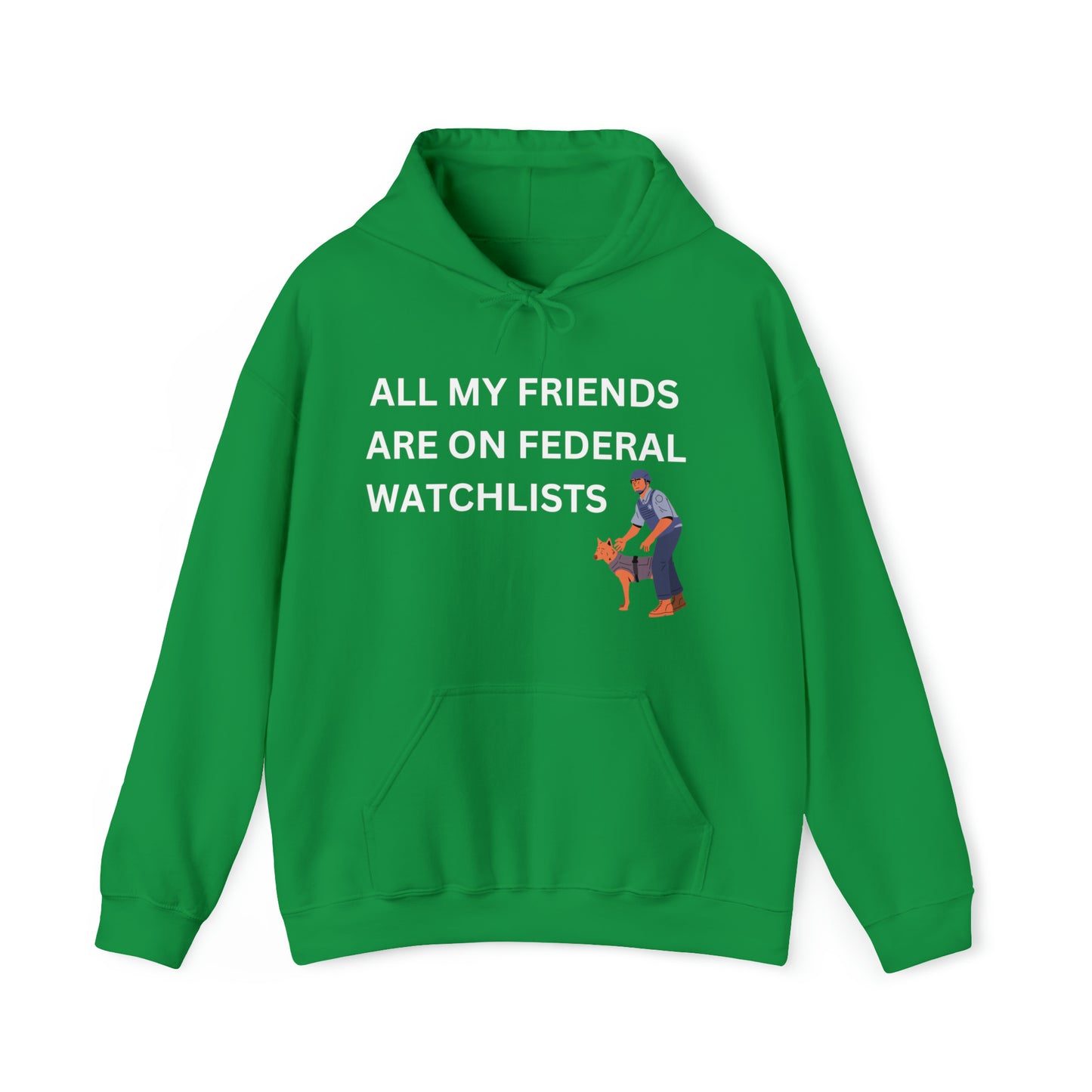 "Federal Watchlists" Hoodie