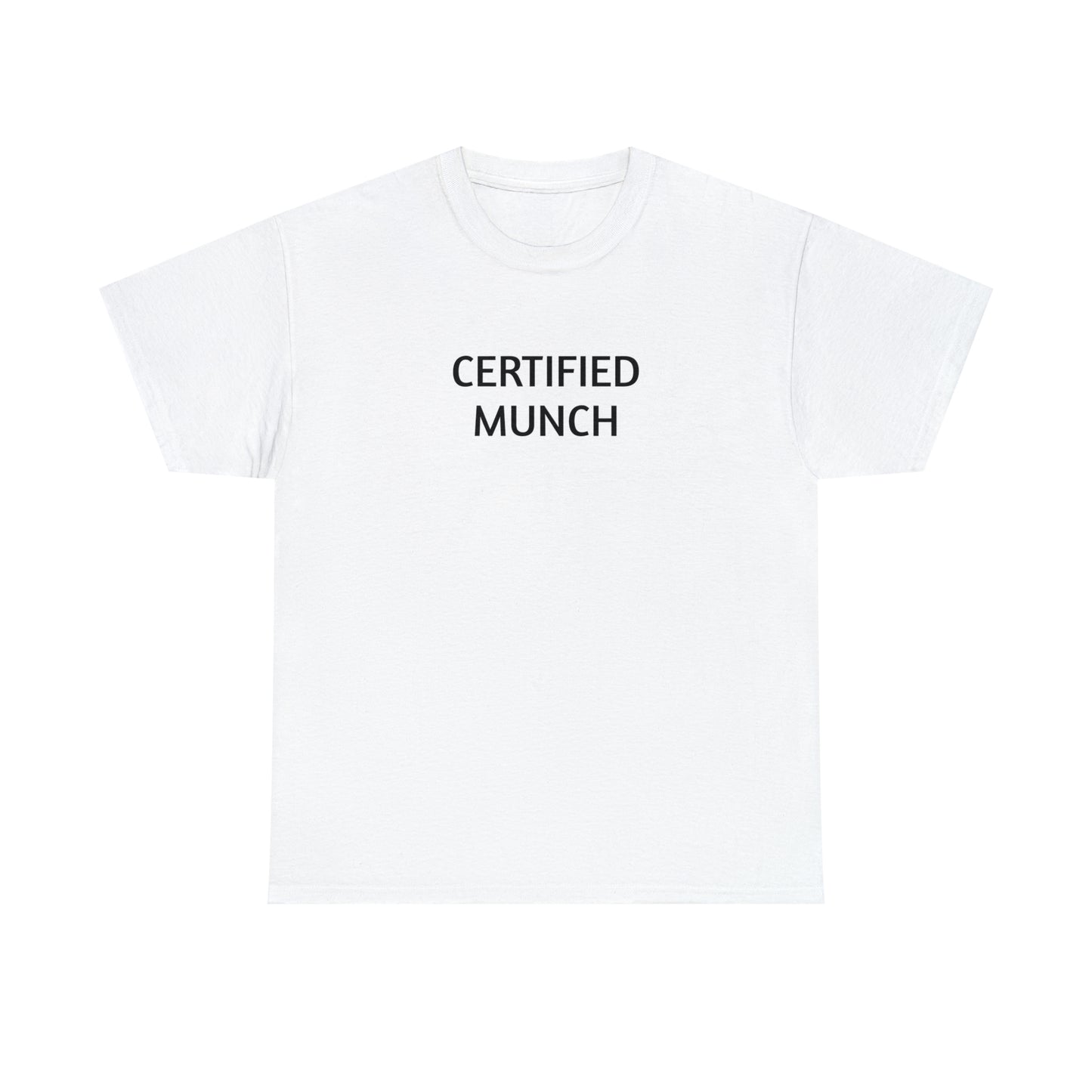 "Certified Munch" Tee