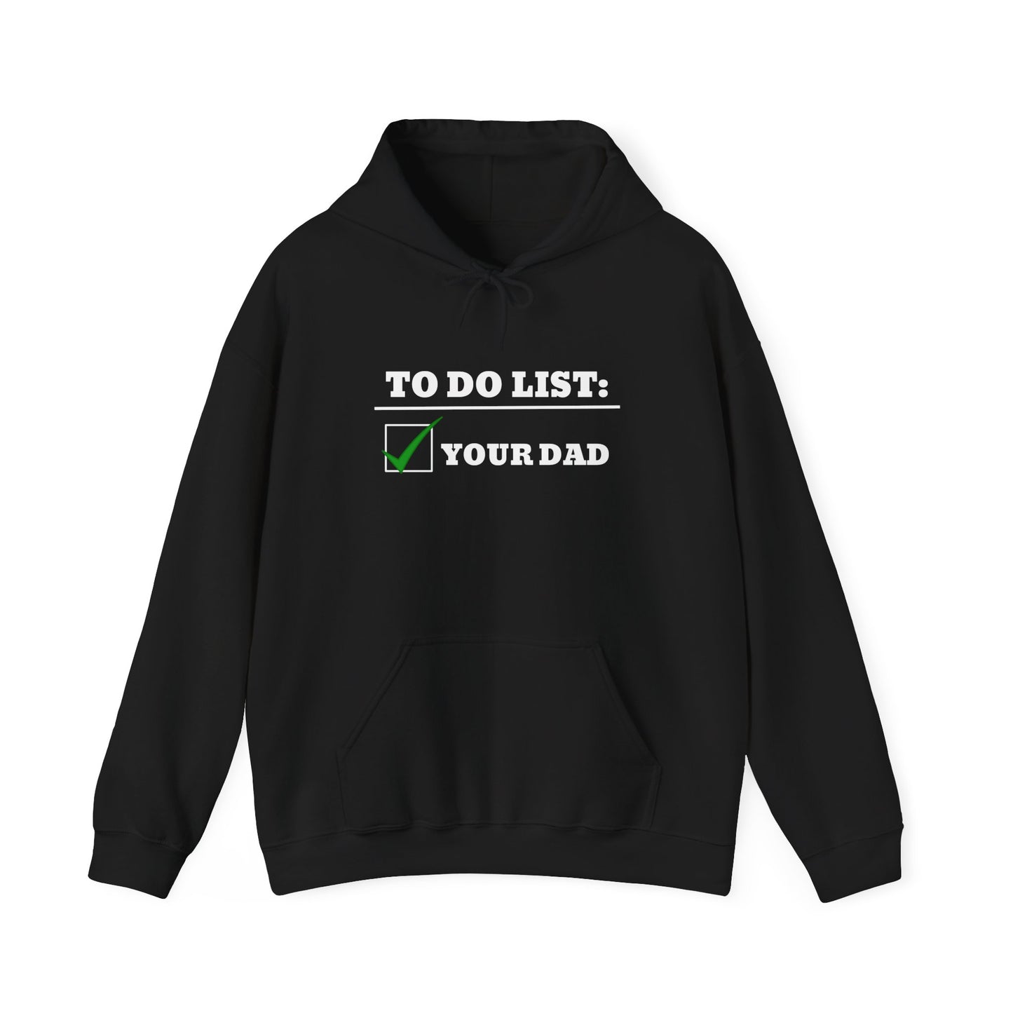 "Your Dad" Hoodie