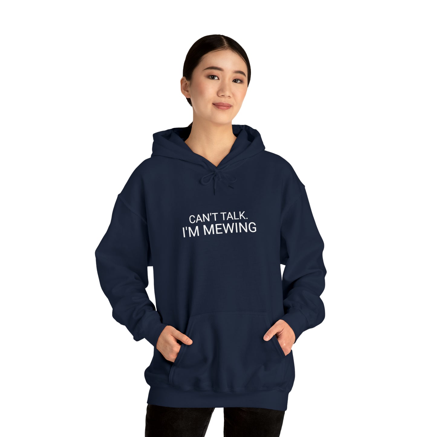 "Can't Talk. I'm mewing" Hoodie