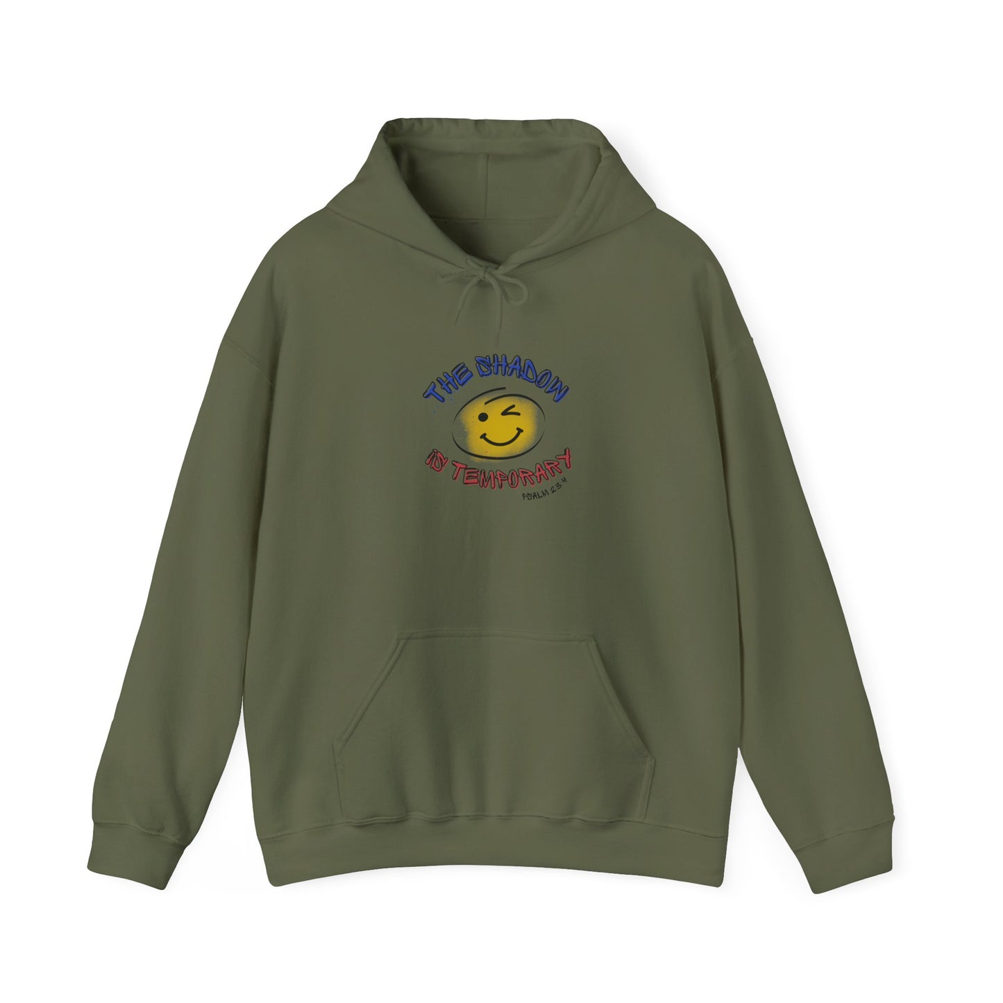 "The shadow is temporary Psalm 23" Hoodie