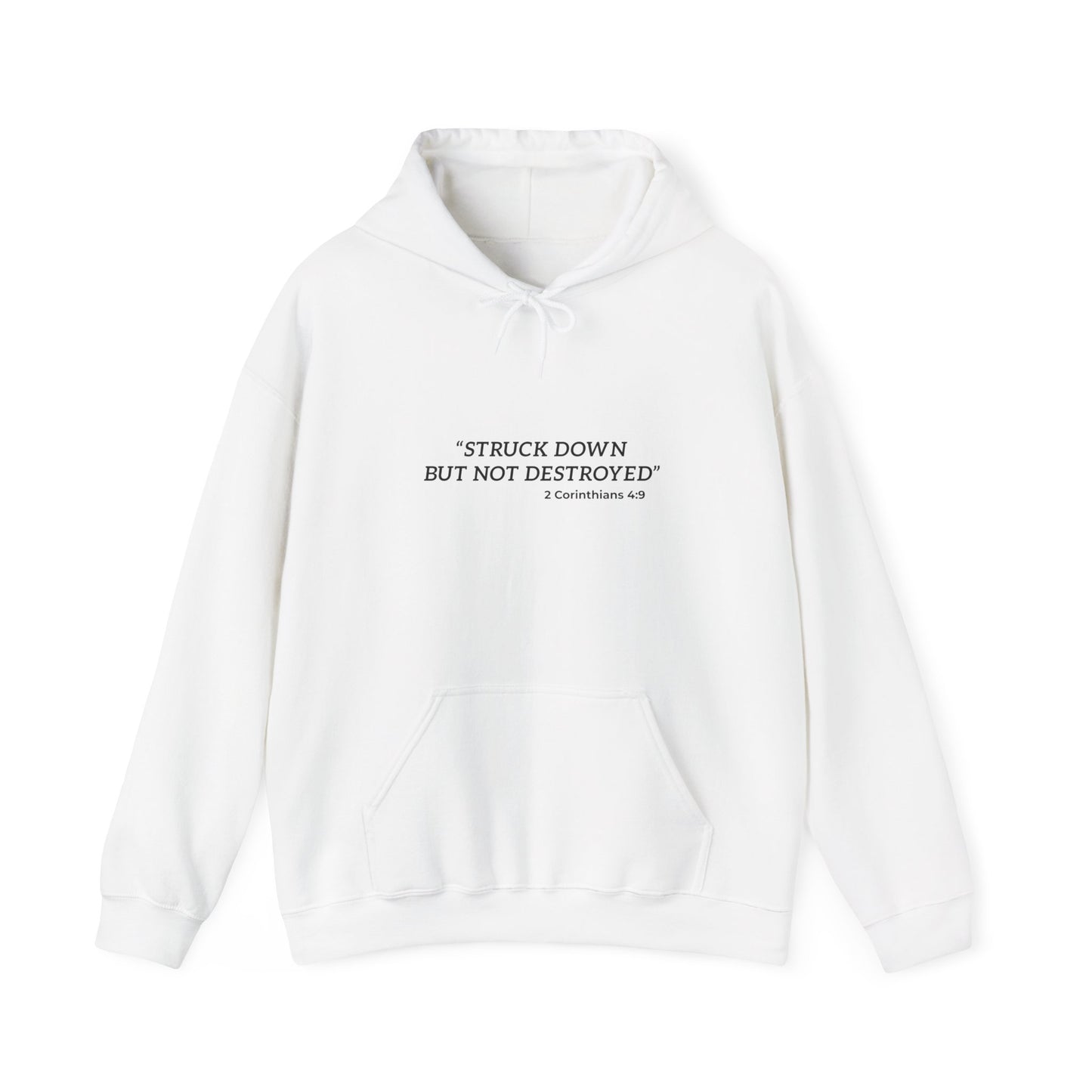 "Stuck but not destroy, 2 Corinthians 4 9" Hoodie