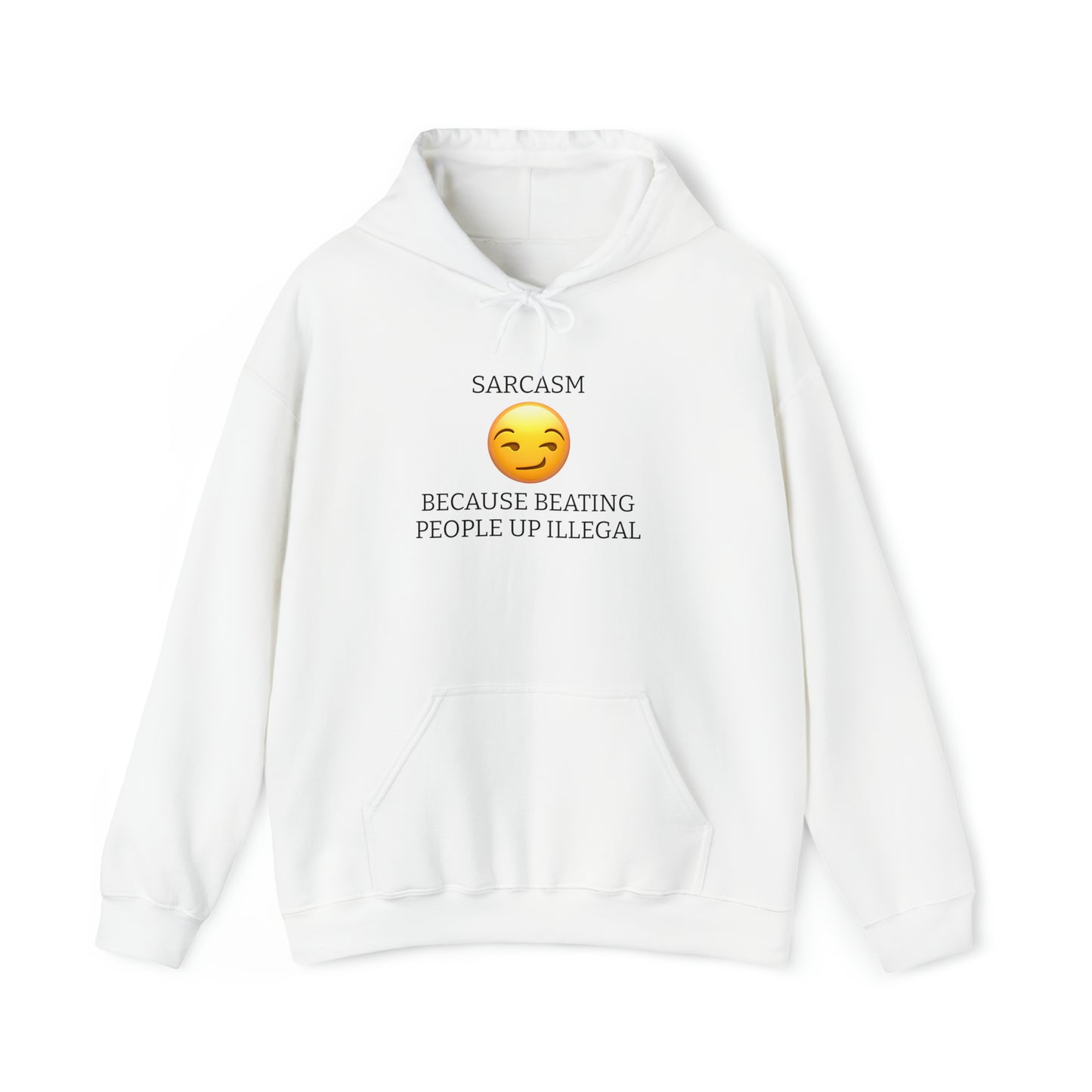 "Sarcasm" Hoodie