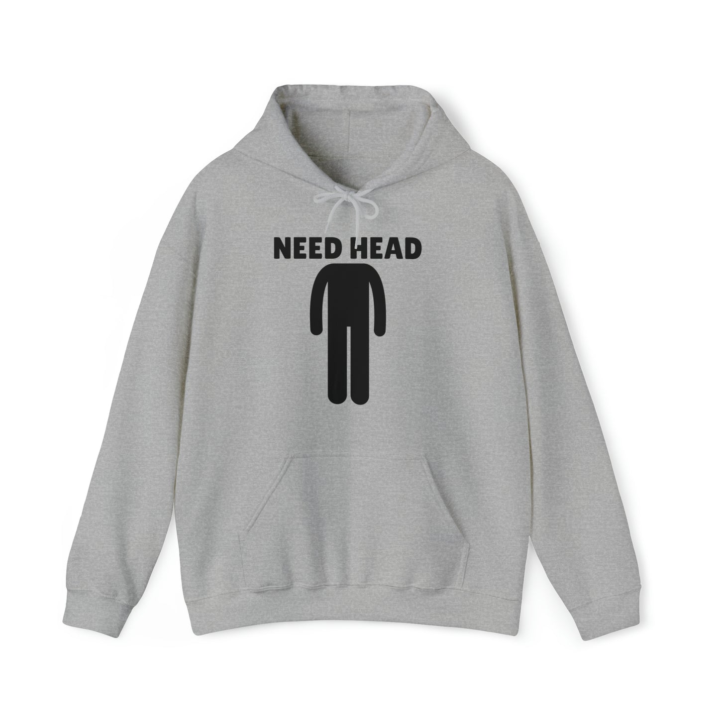 "Need Head" Hoodie