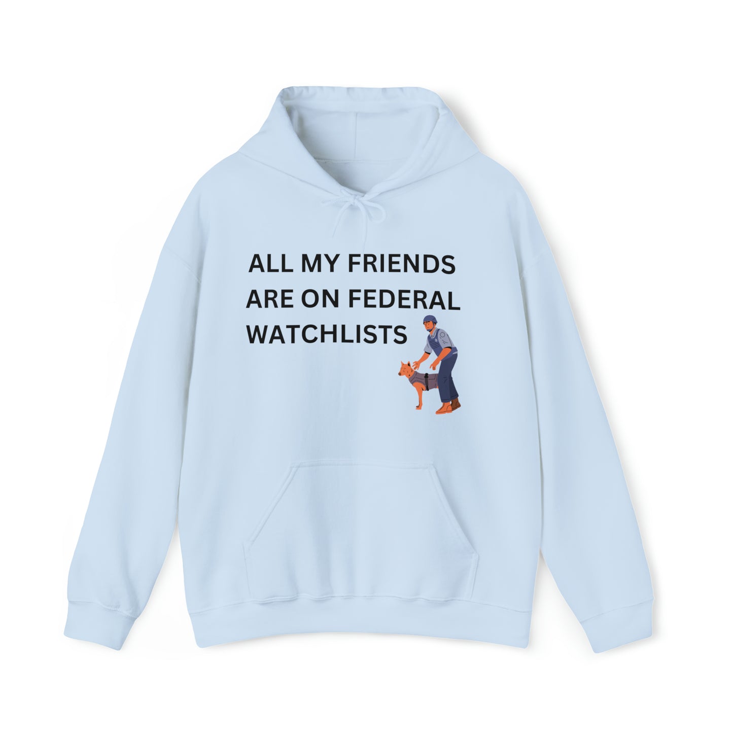 "Federal Watchlists" Hoodie