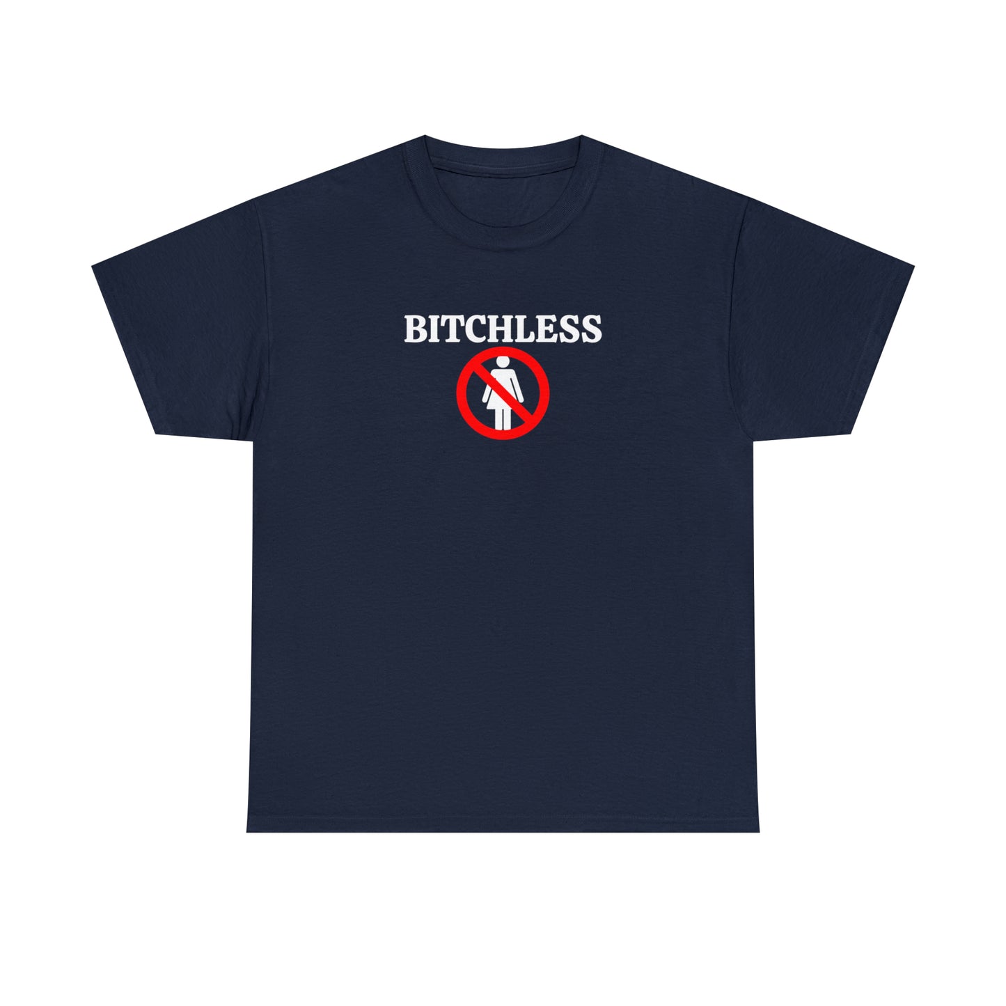 "Bitchless" Tee