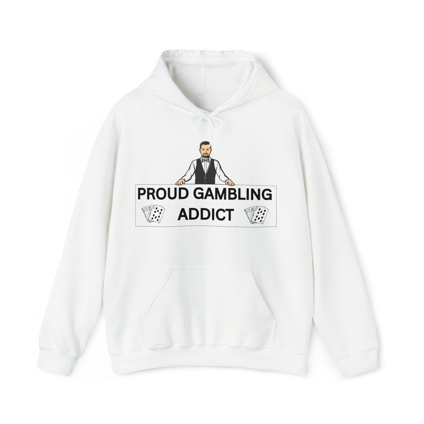 "Gambling Addict" Hoodie