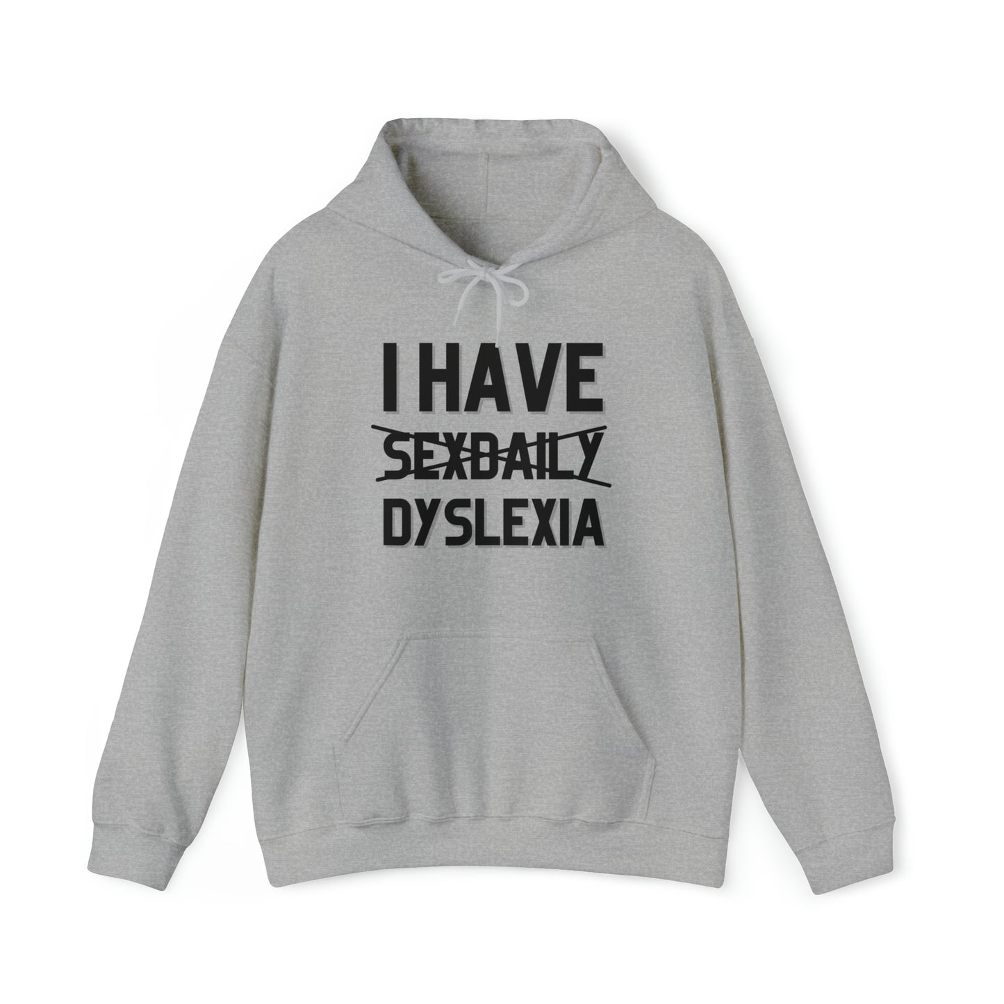 "Sexdaily - Dyslexia" Hoodie