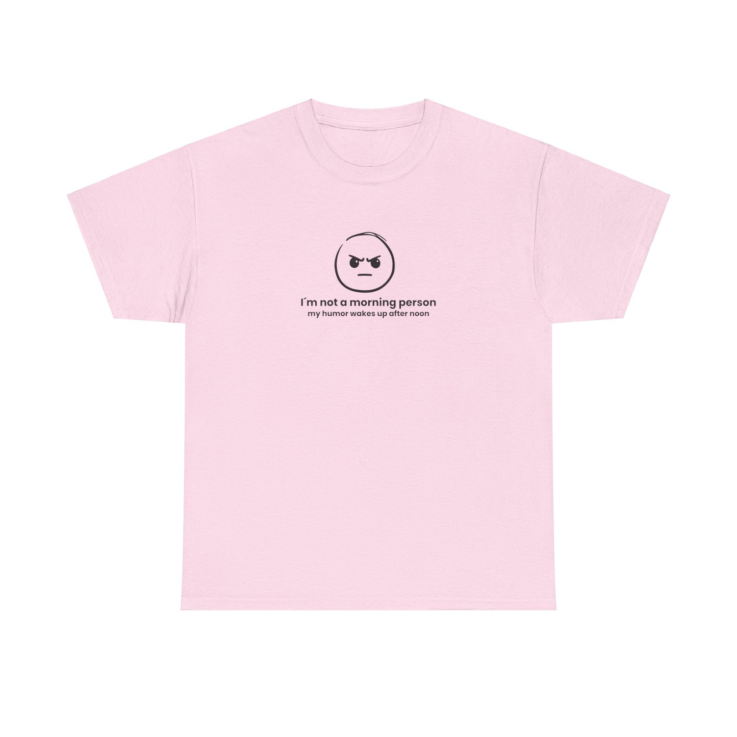 "I´m not a morning person" Tee