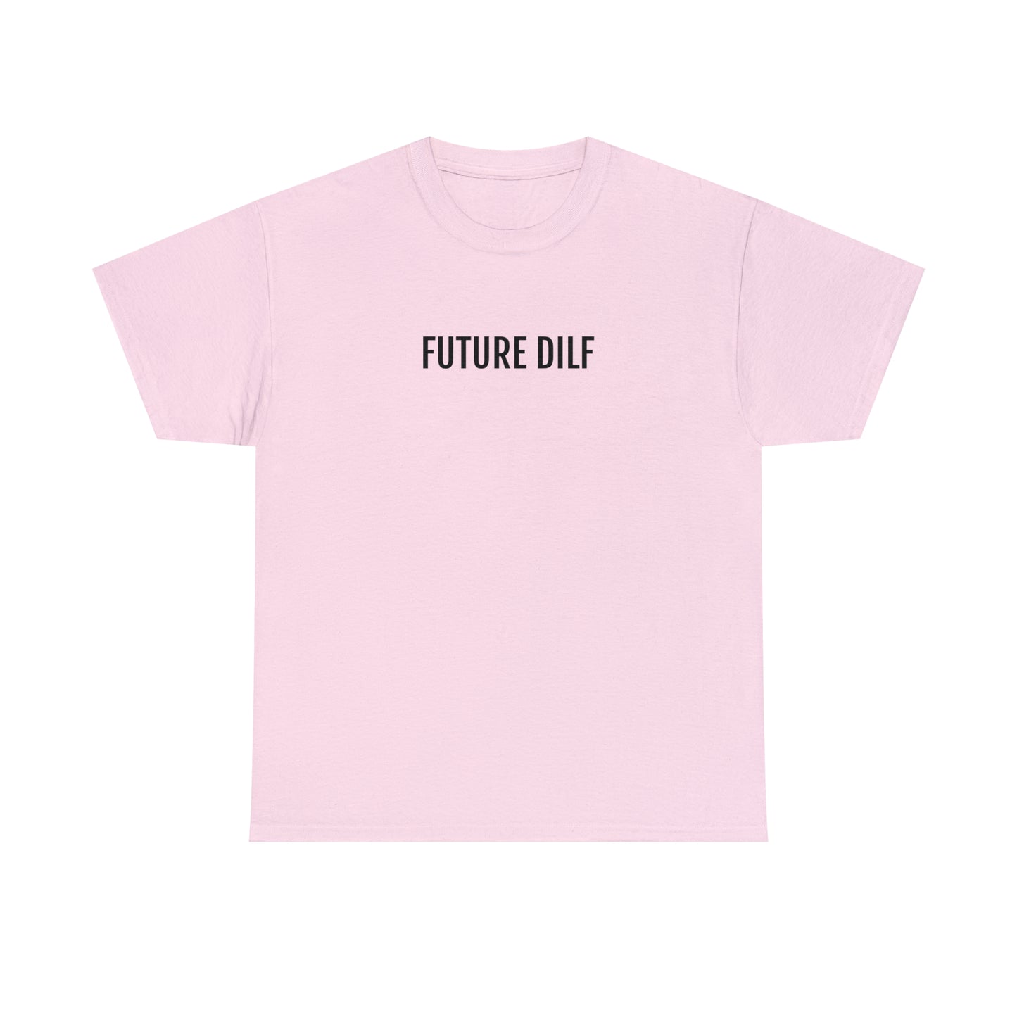 "Future DILF" Tee