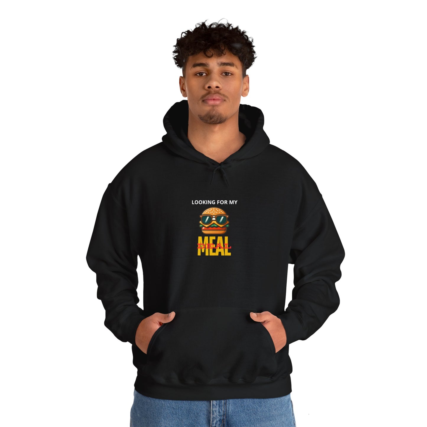 "Looking for my meal"  Hoodie