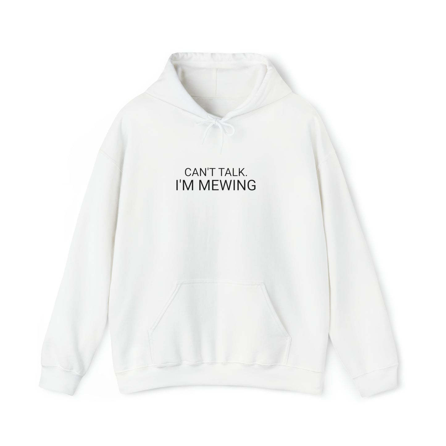 "Can't Talk. I'm mewing" Hoodie