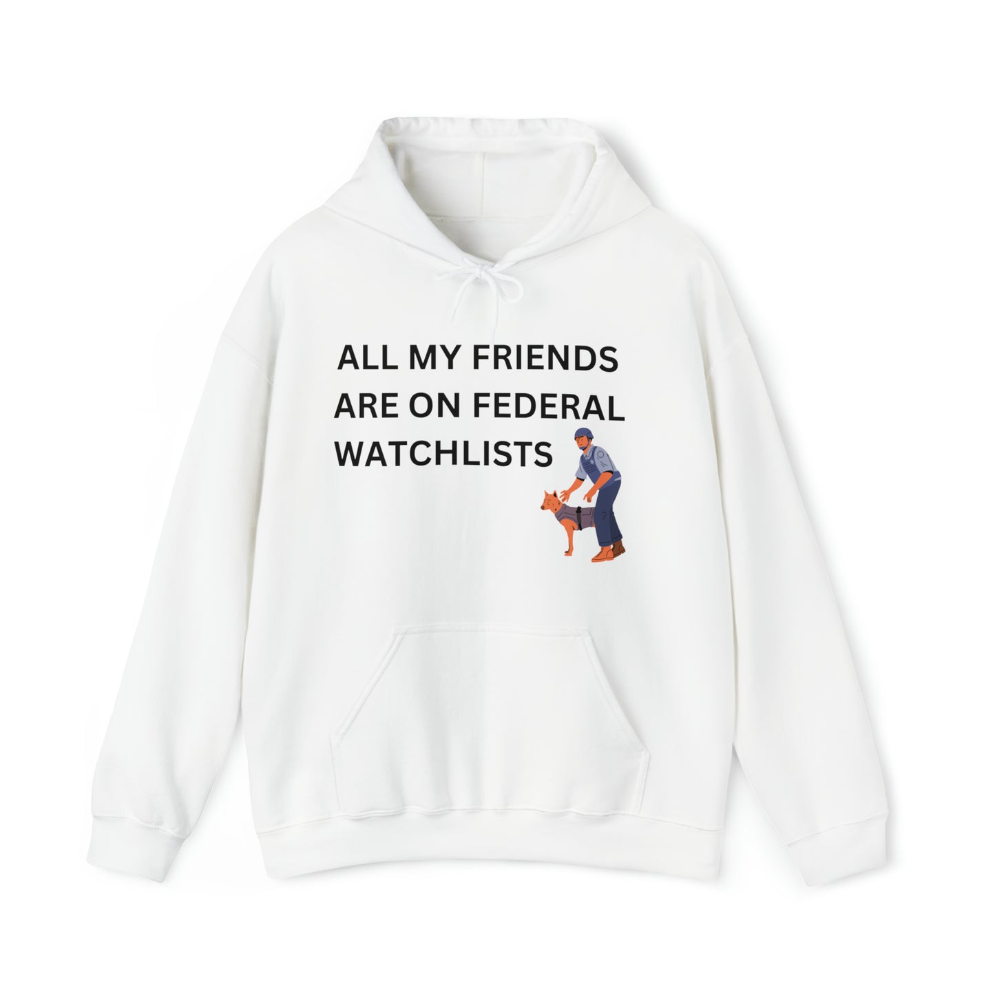 "Federal Watchlists" Hoodie