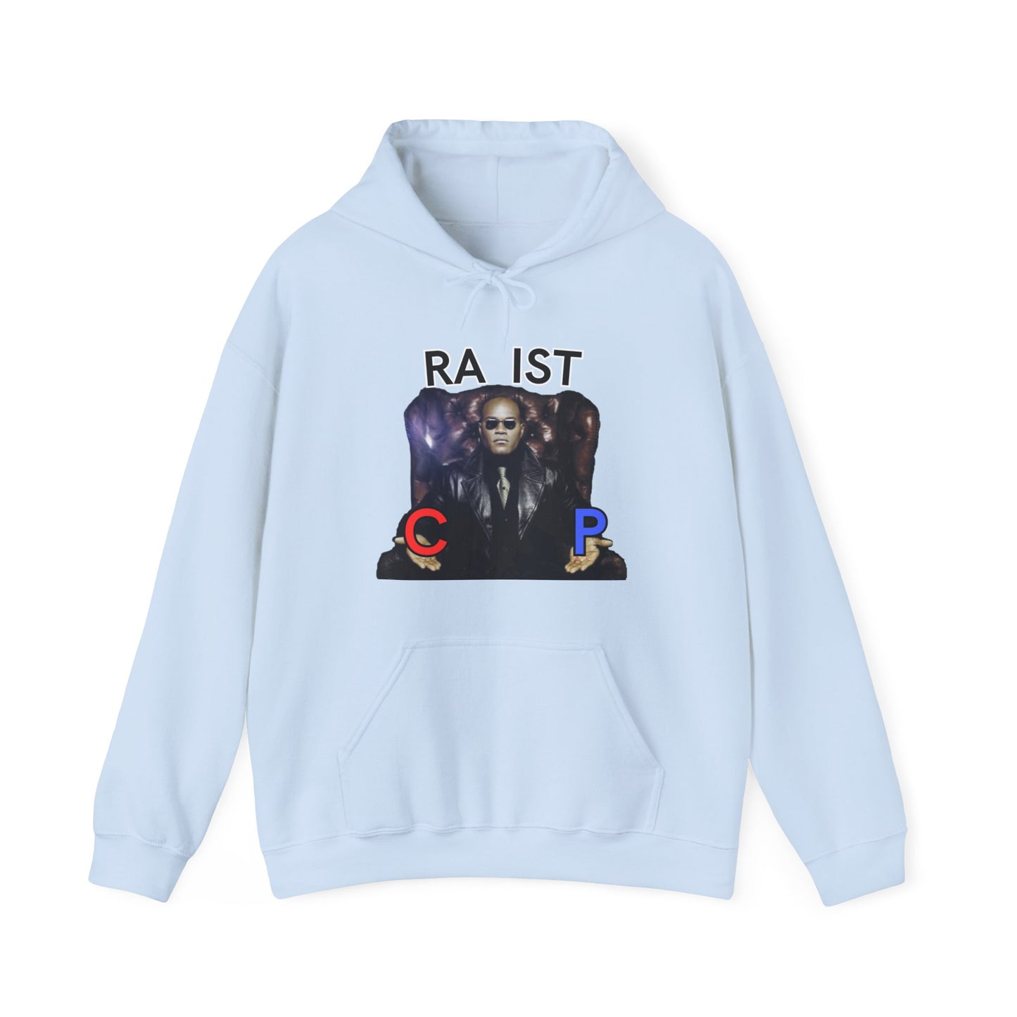 "Ra*ist" Hoodie