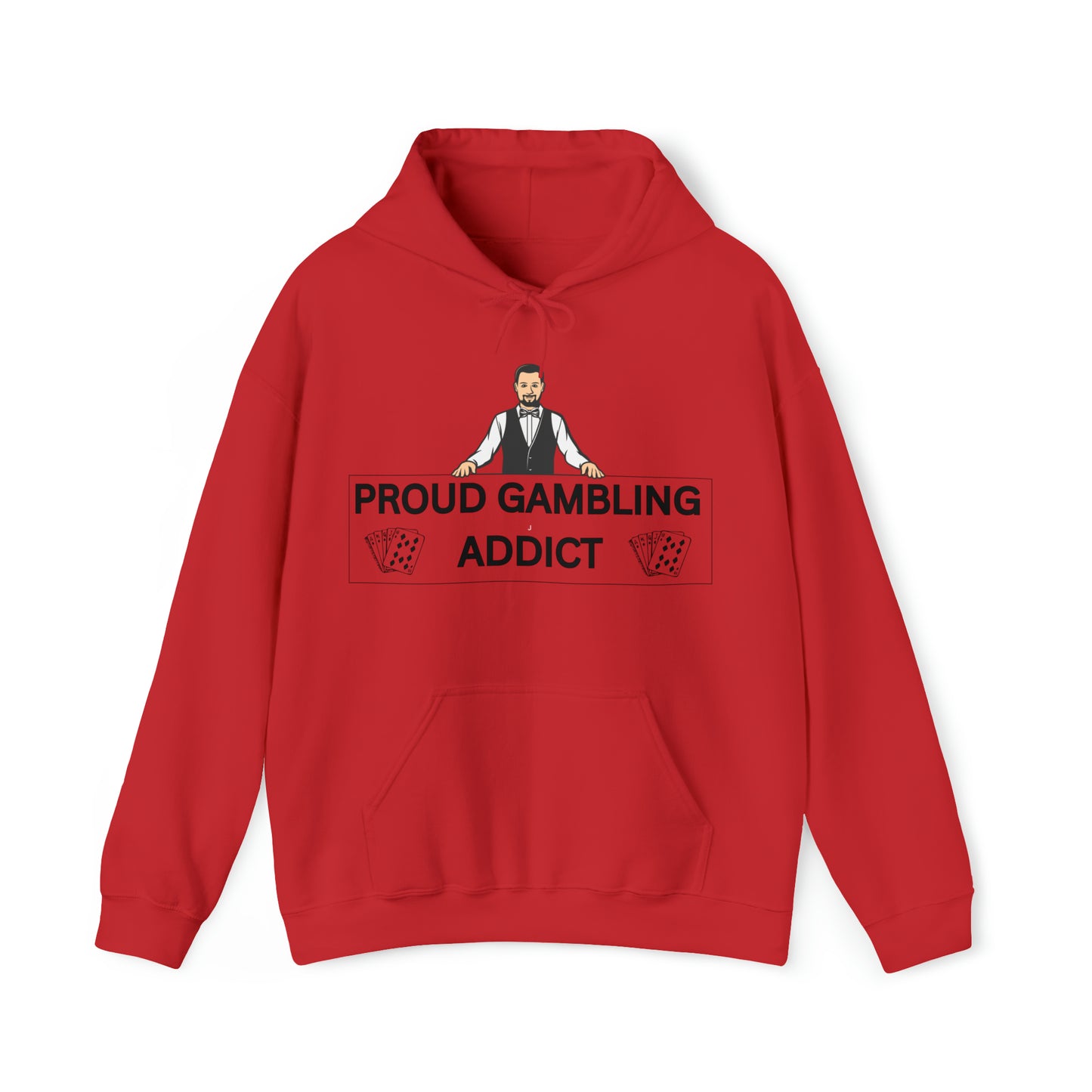 "Gambling Addict" Hoodie