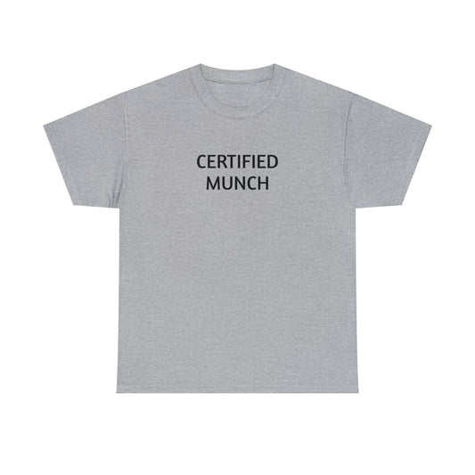 "Certified Munch" Tee