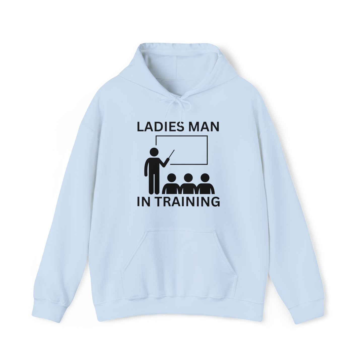 "Ladies Man" Hoodie