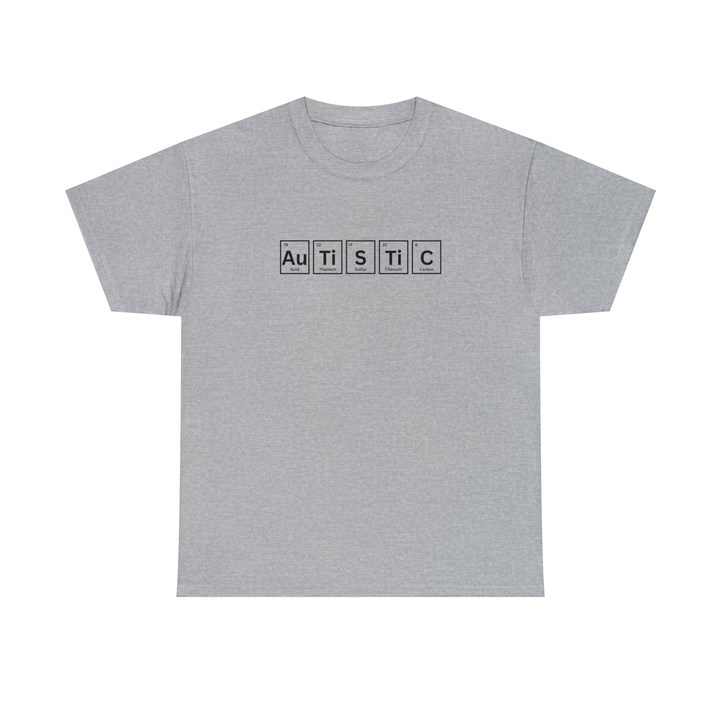 "Autistic" Tee