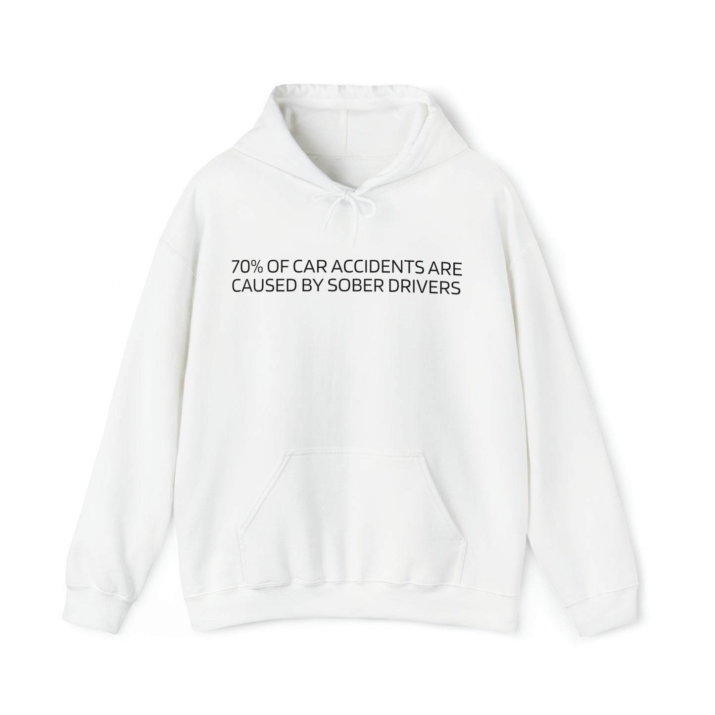 "(70%) Sober Drivers" Hoodie