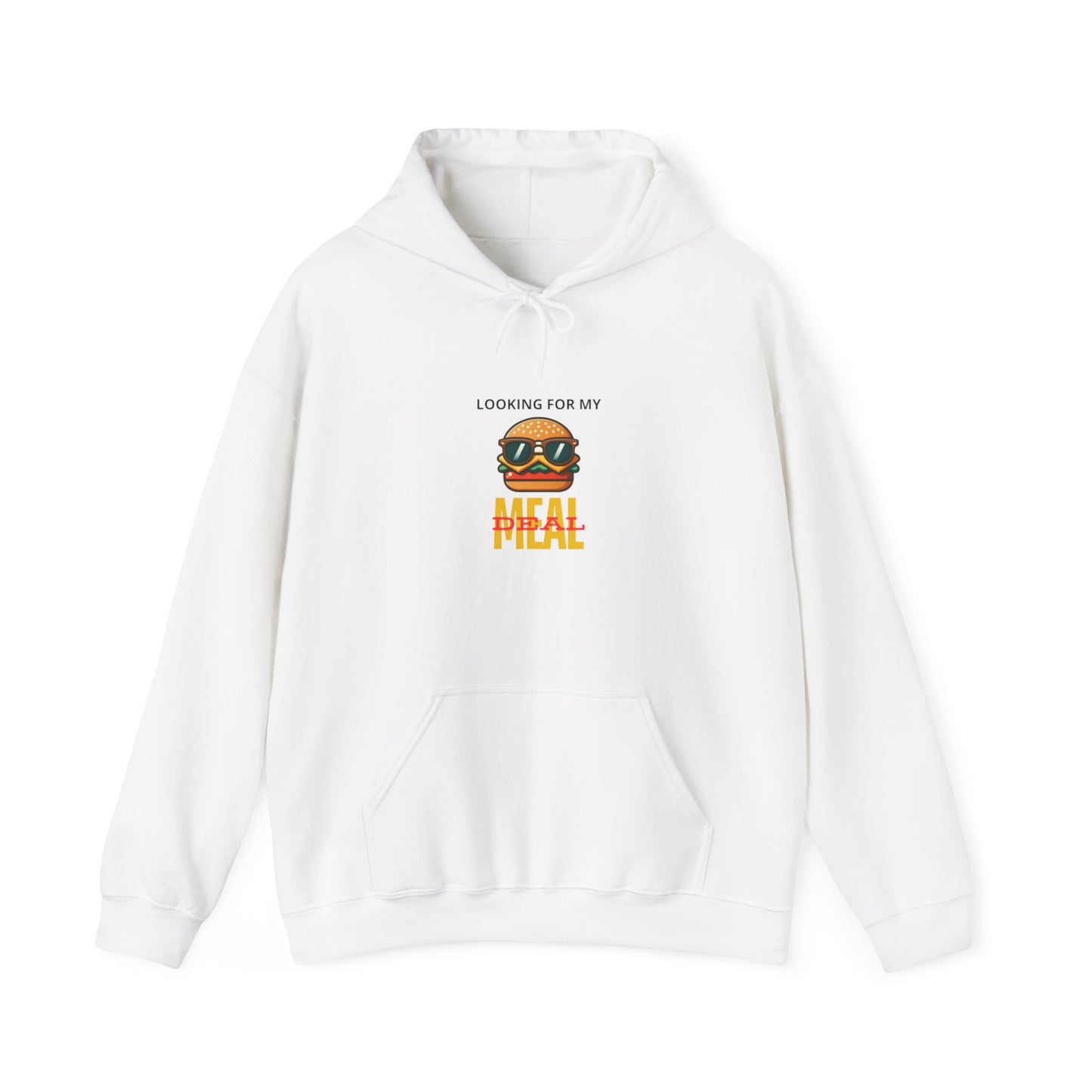 "Looking for my meal"  Hoodie