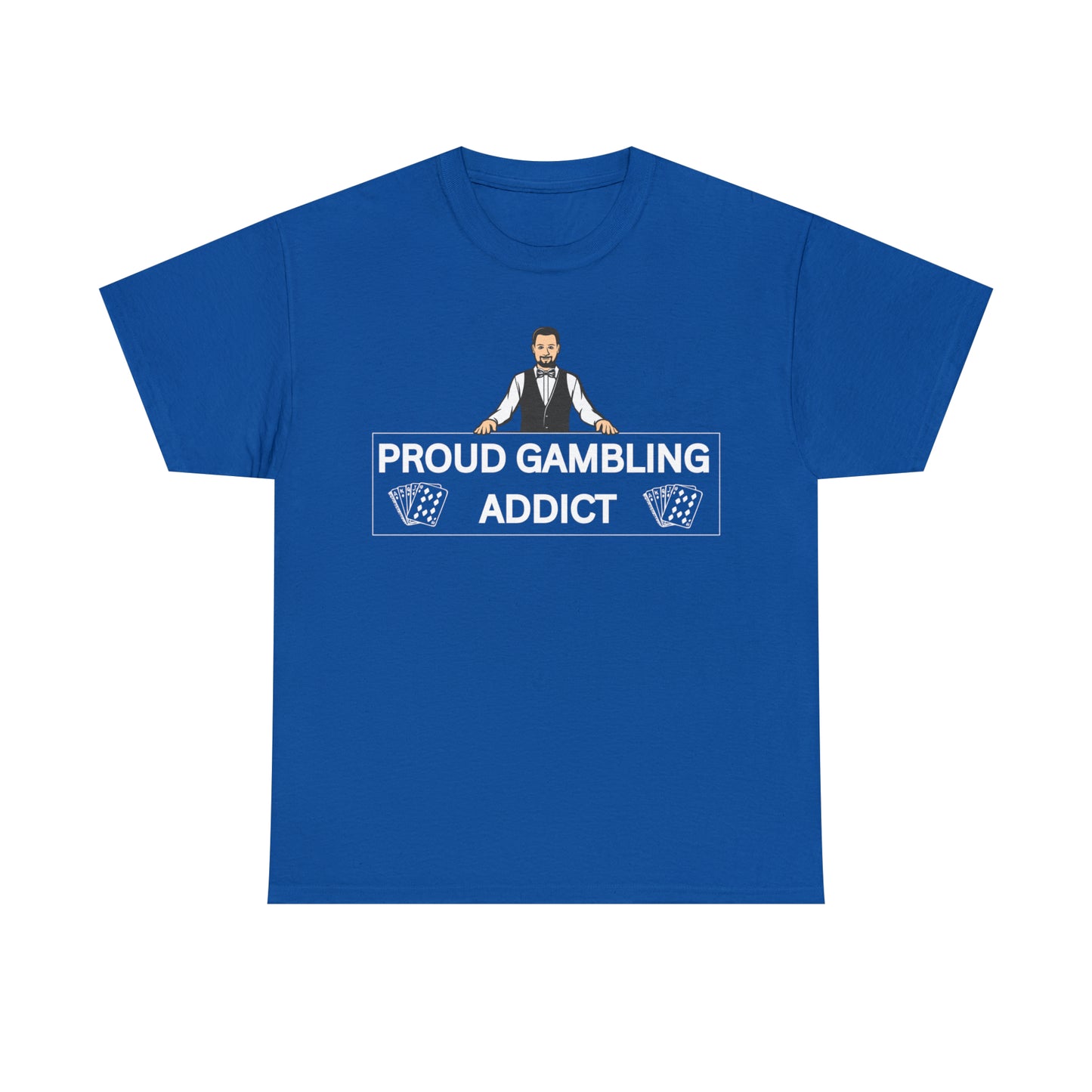 "Gambling Addict" Tee