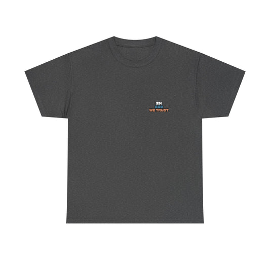 "In God, We Trust" Tee
