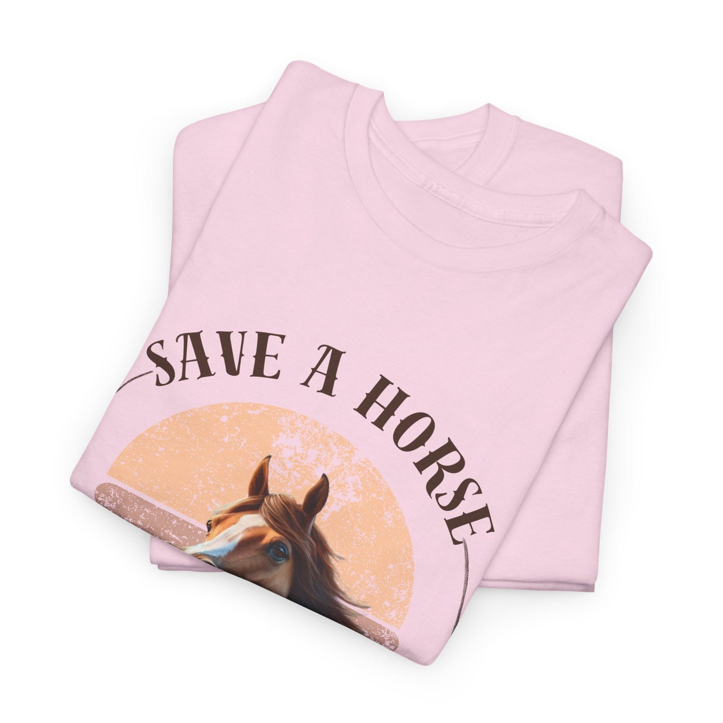 "Save a horse, ride a cowboy" Tee