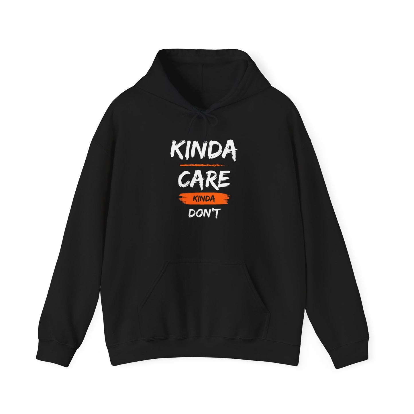 "Kinda care kinda dont" Hoodie