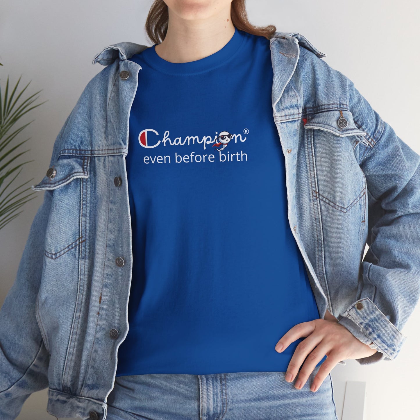 "Champion even before birth" Tee