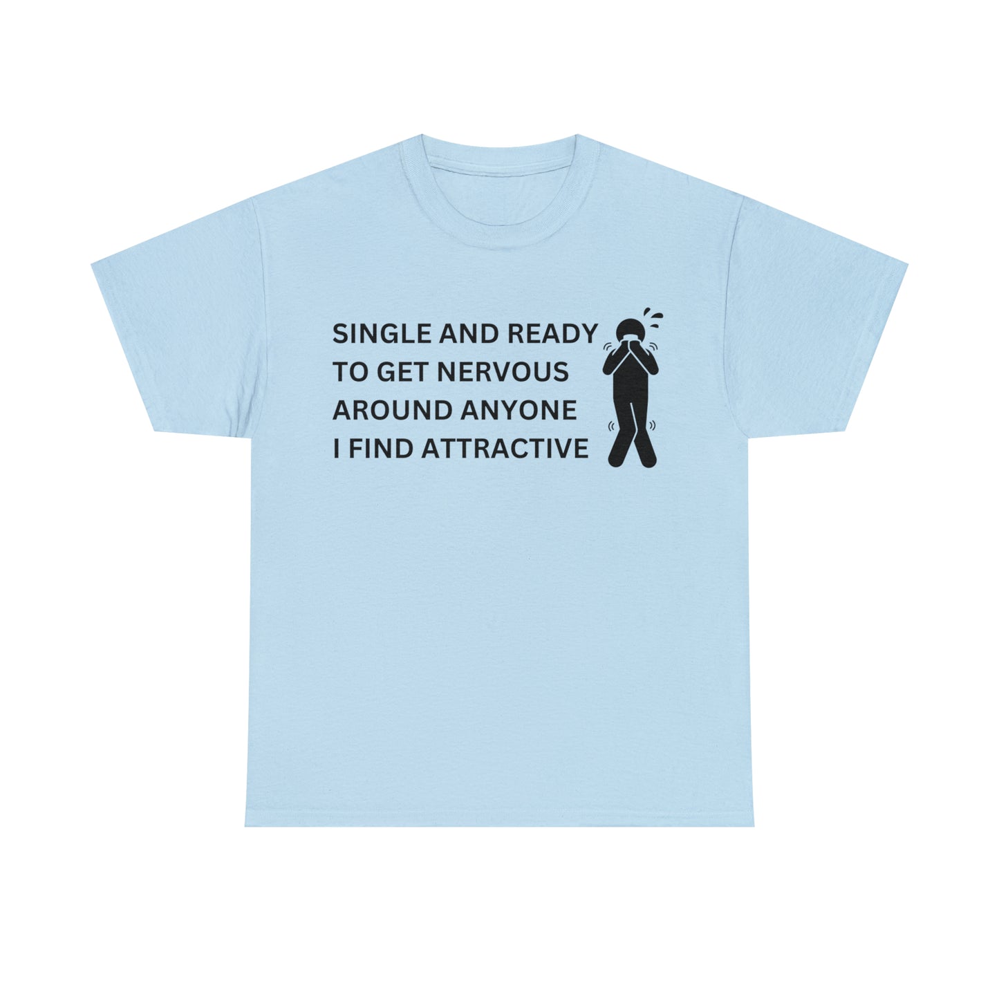 "Single and ready" Tee