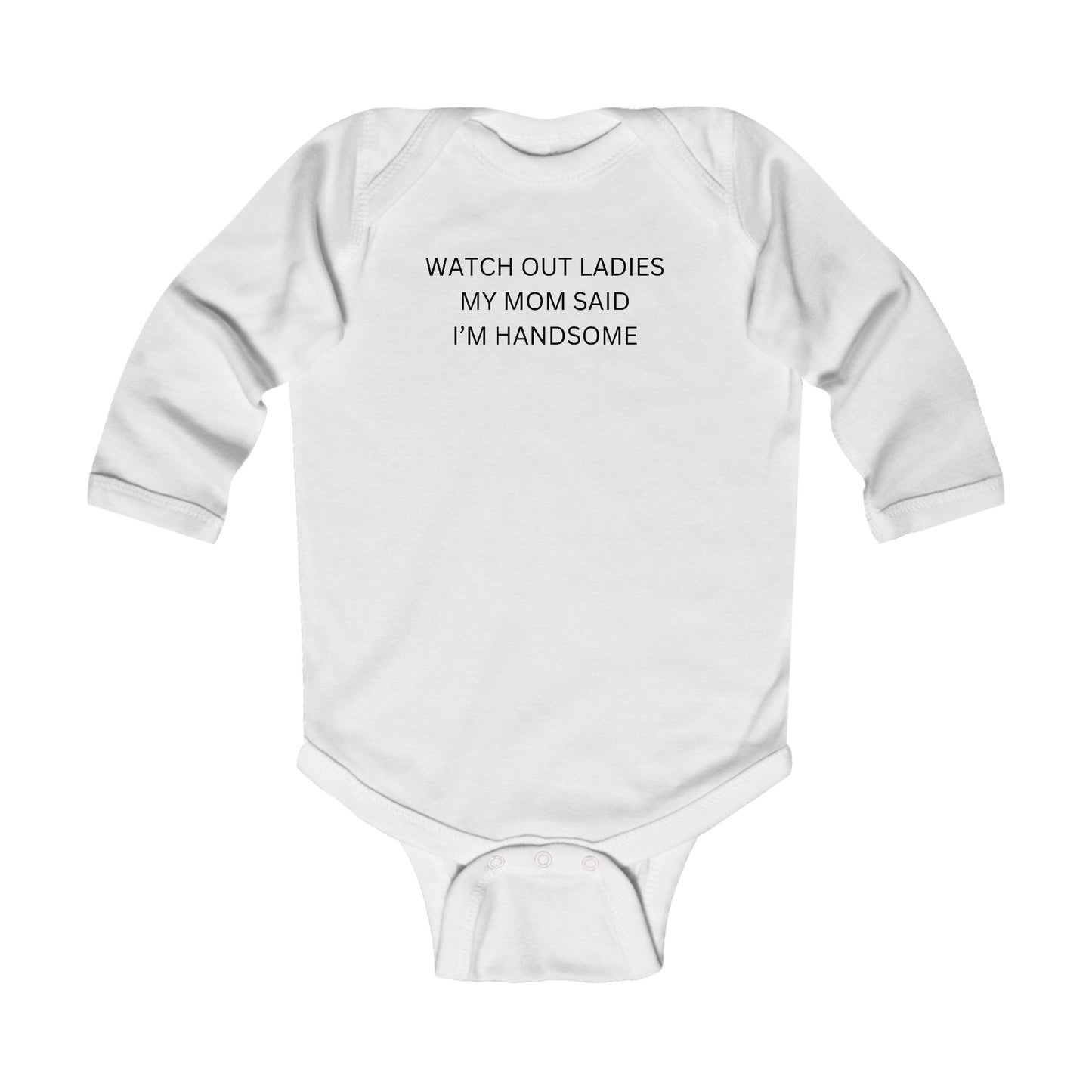 Watch Out Ladies - Infant Long Sleeve Bodysuit - Kids