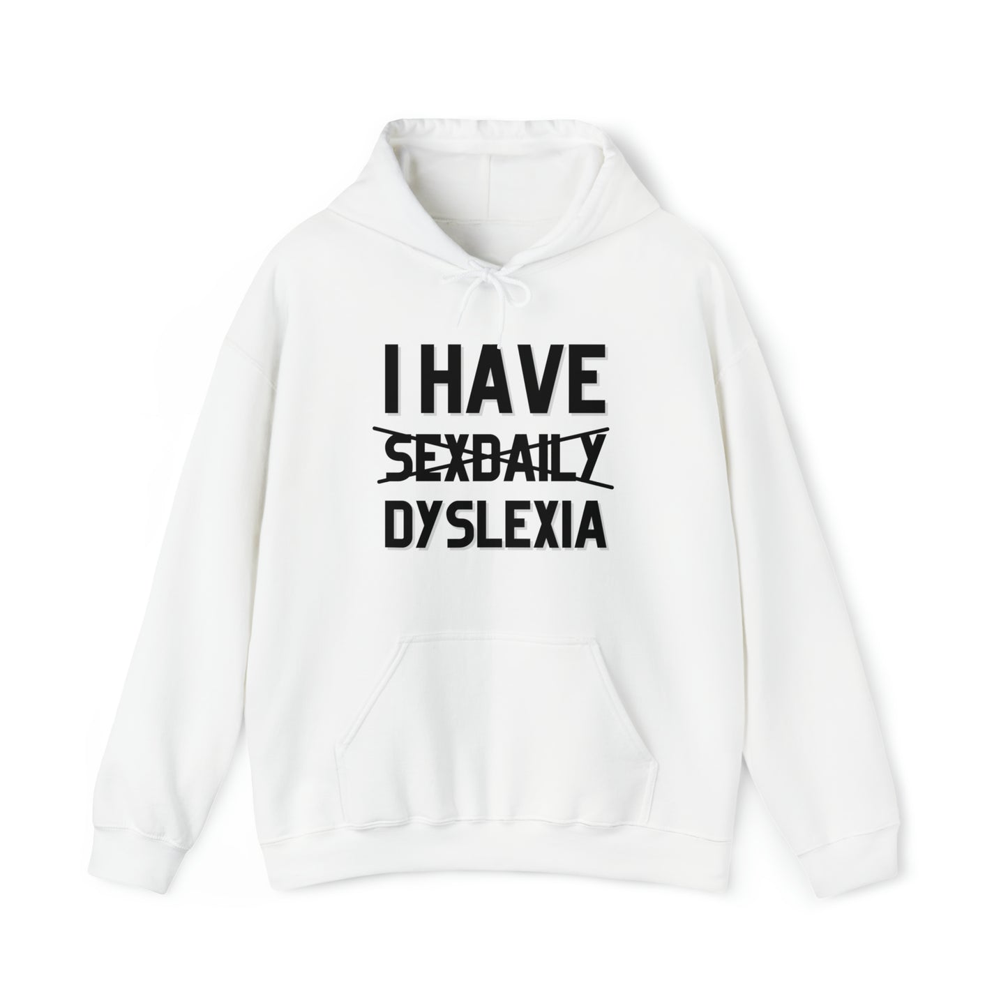 "Sexdaily - Dyslexia" Hoodie