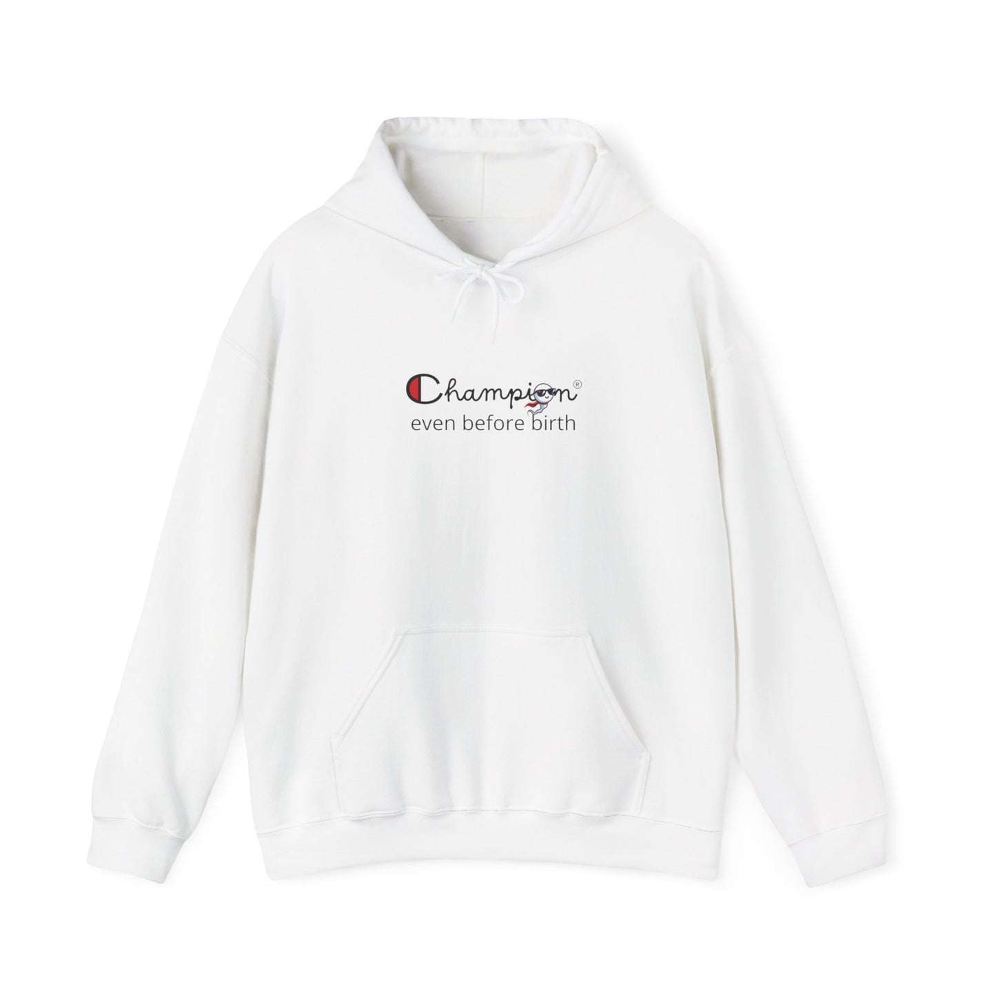 "Champion even before birth"  Hoodie